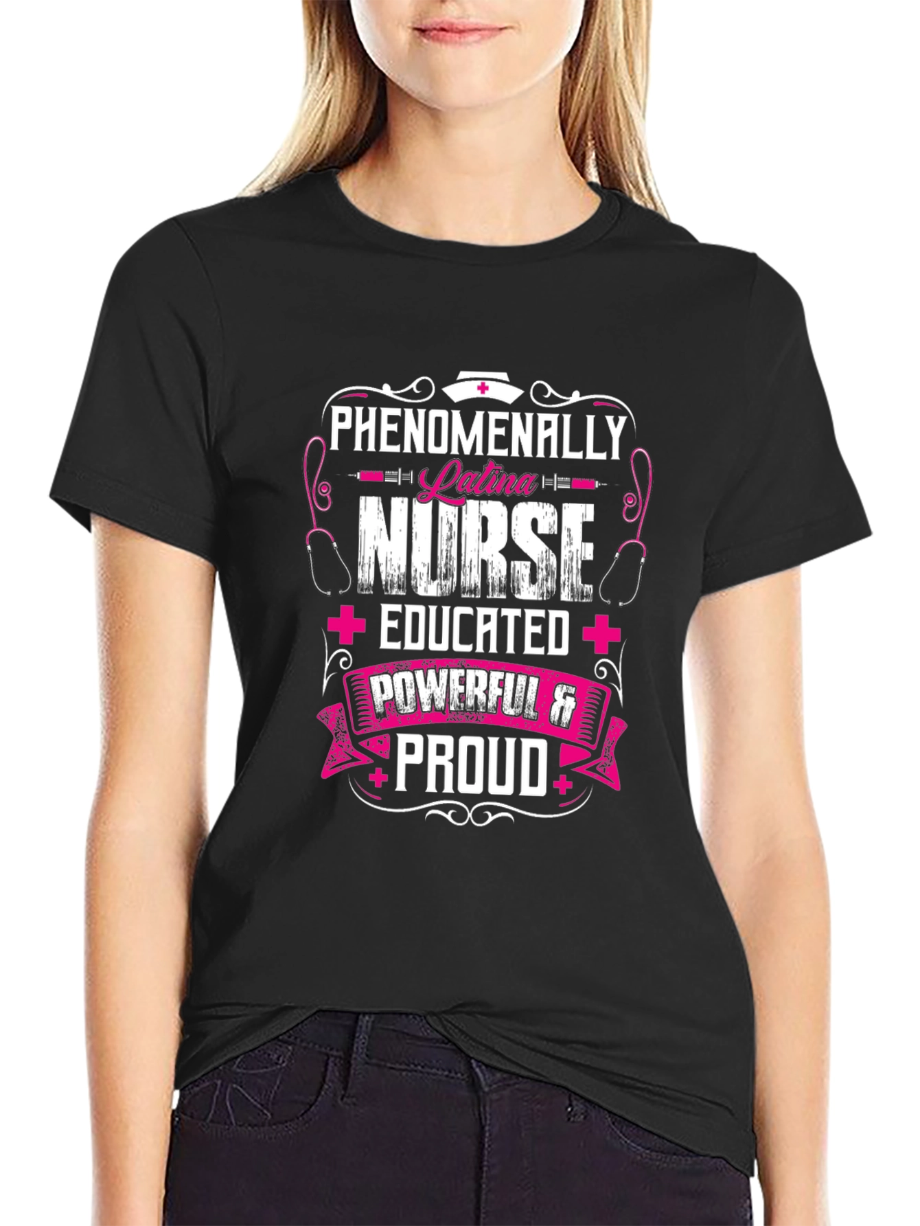 Phenomenally Latina Nurse T-Shirt
