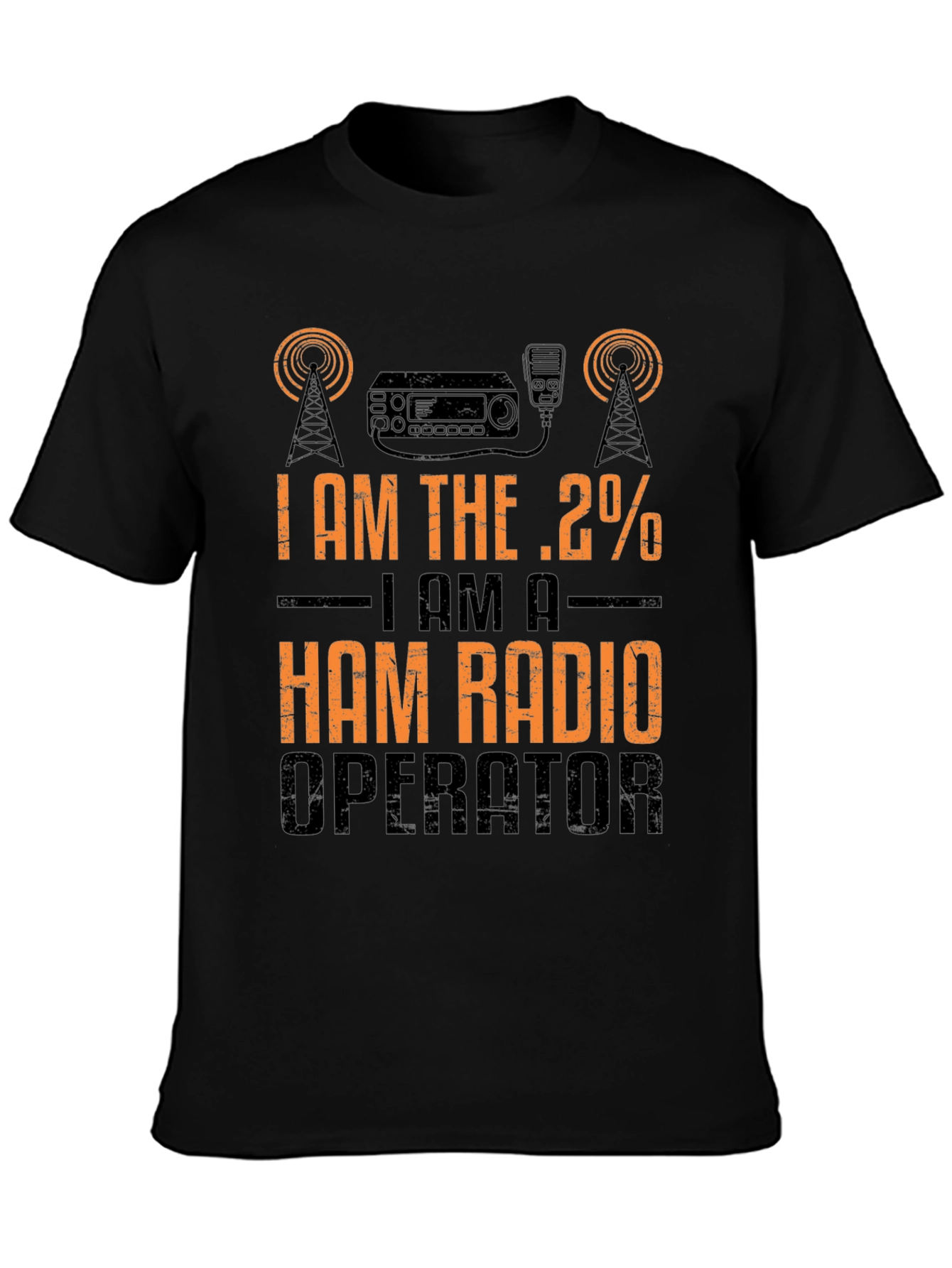 I Am The .2% Ham Radio Operator T-Shirt