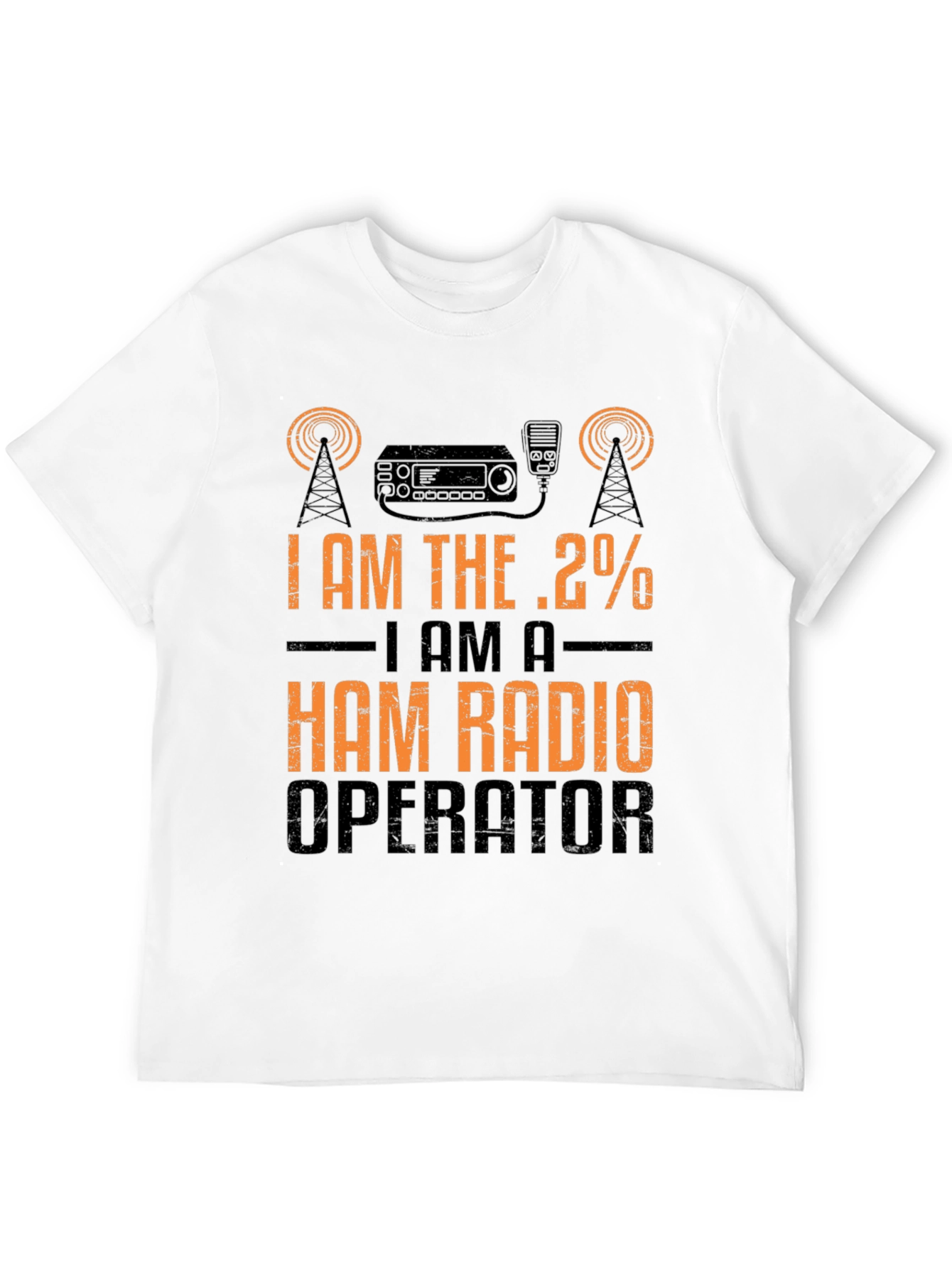 I Am The .2% Ham Radio Operator T-Shirt