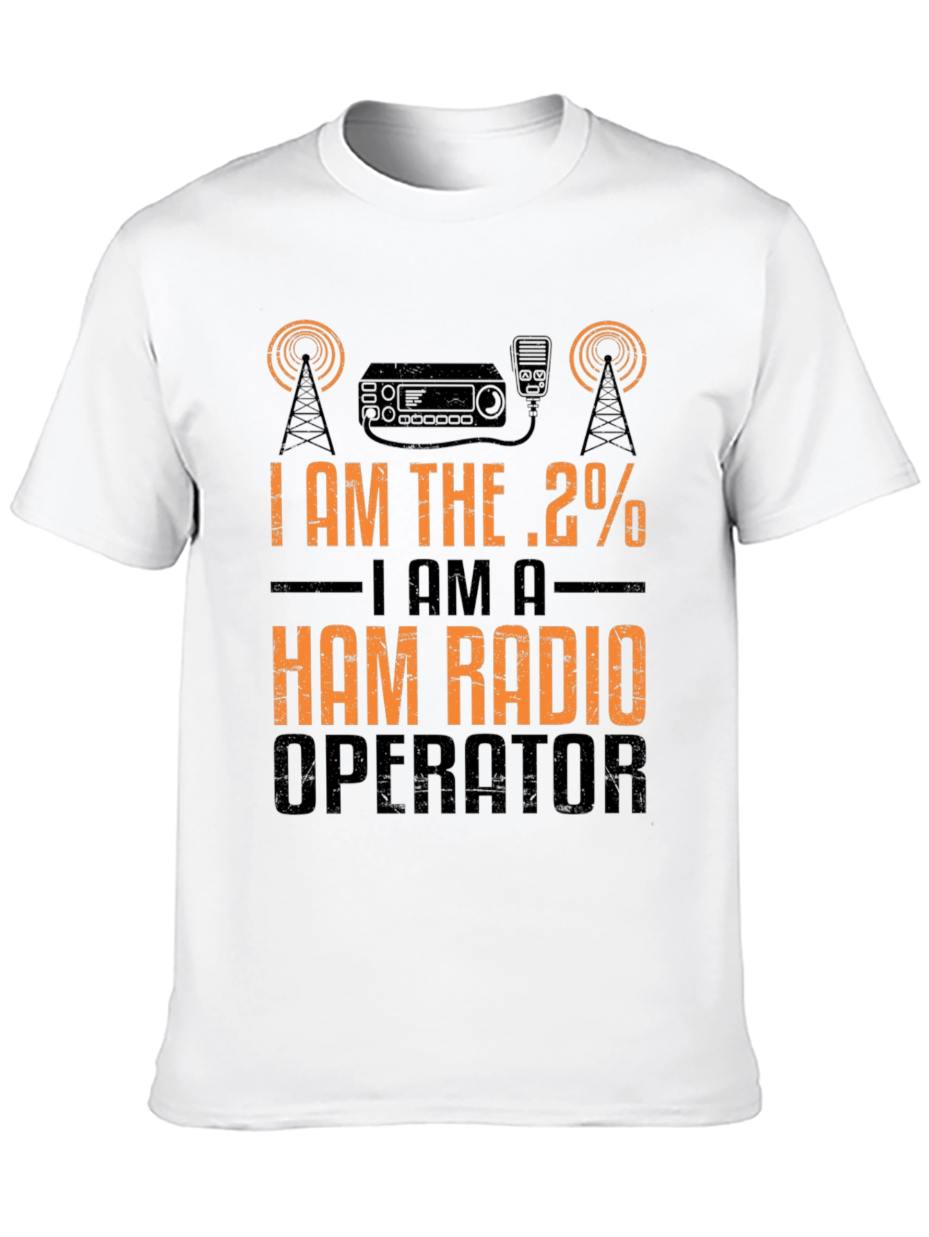 I Am The .2% Ham Radio Operator T-Shirt