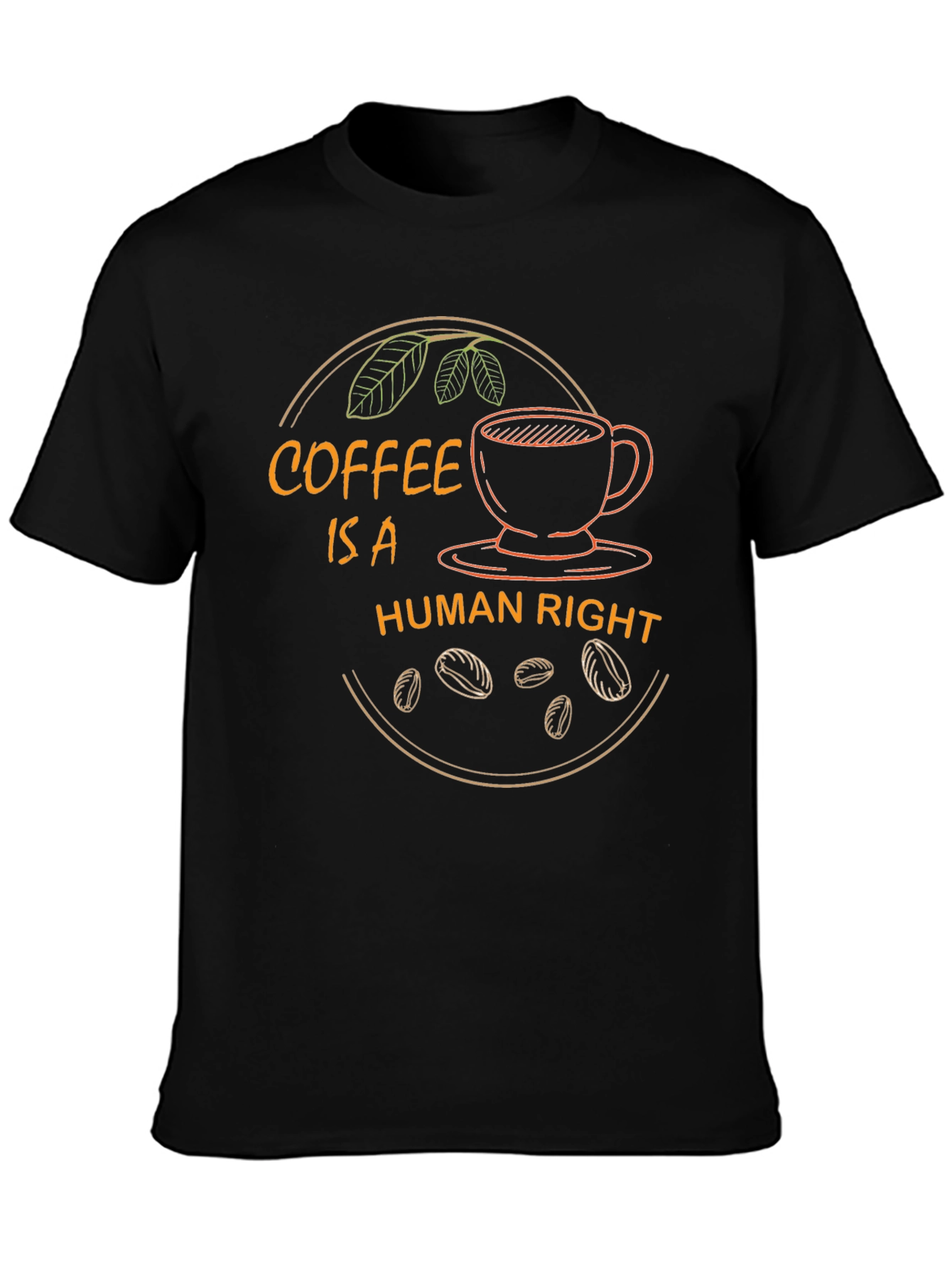 Coffee Is A Human Right Graphic T-Shirt