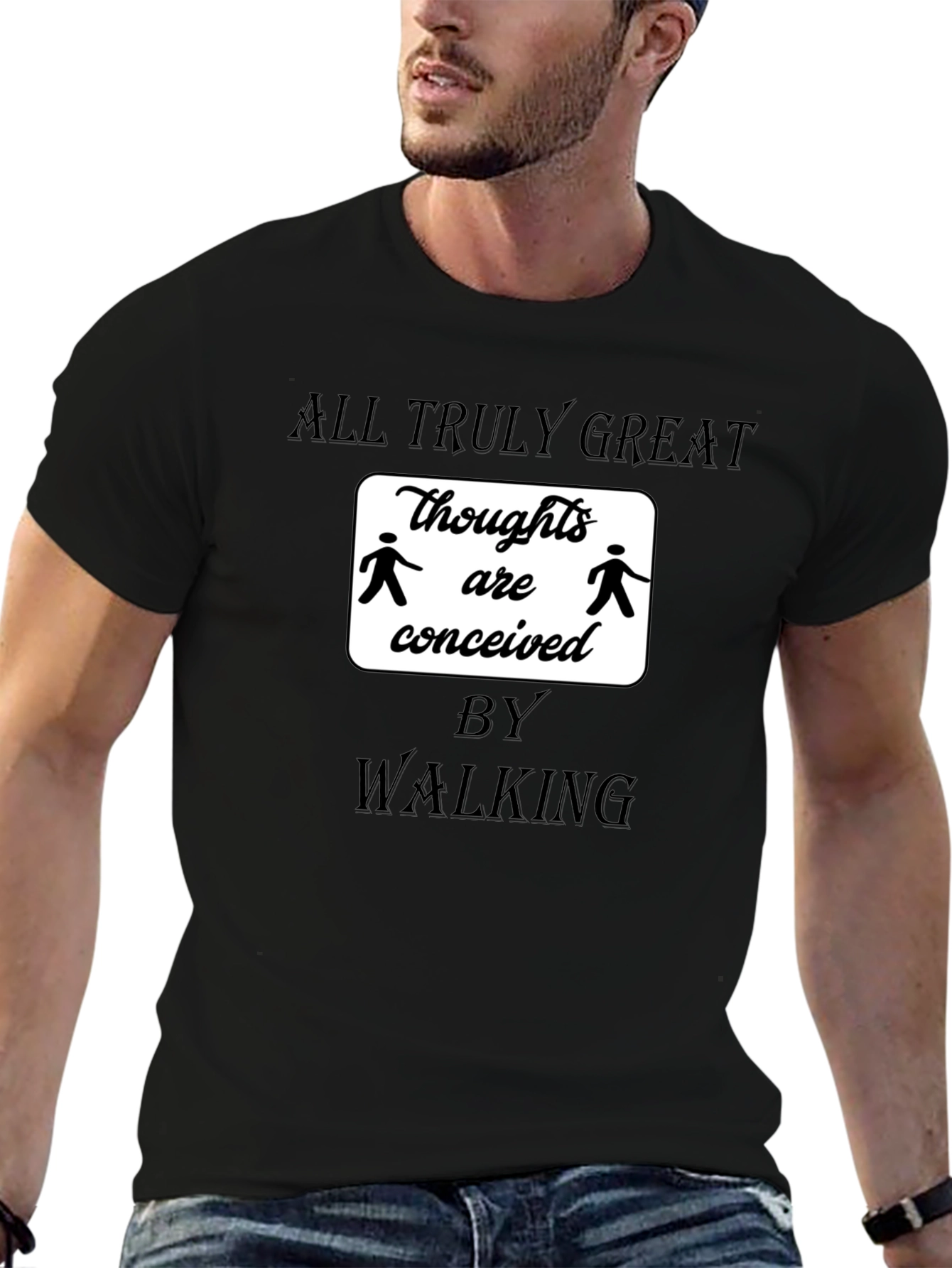 All Truly Great Thoughts Walking Black T-Shirt