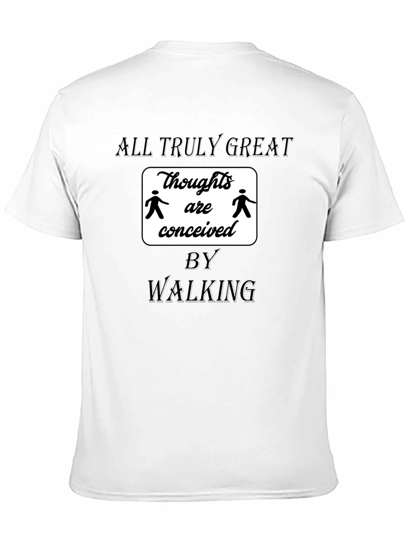 All Truly Great Thoughts Walking Black T-Shirt