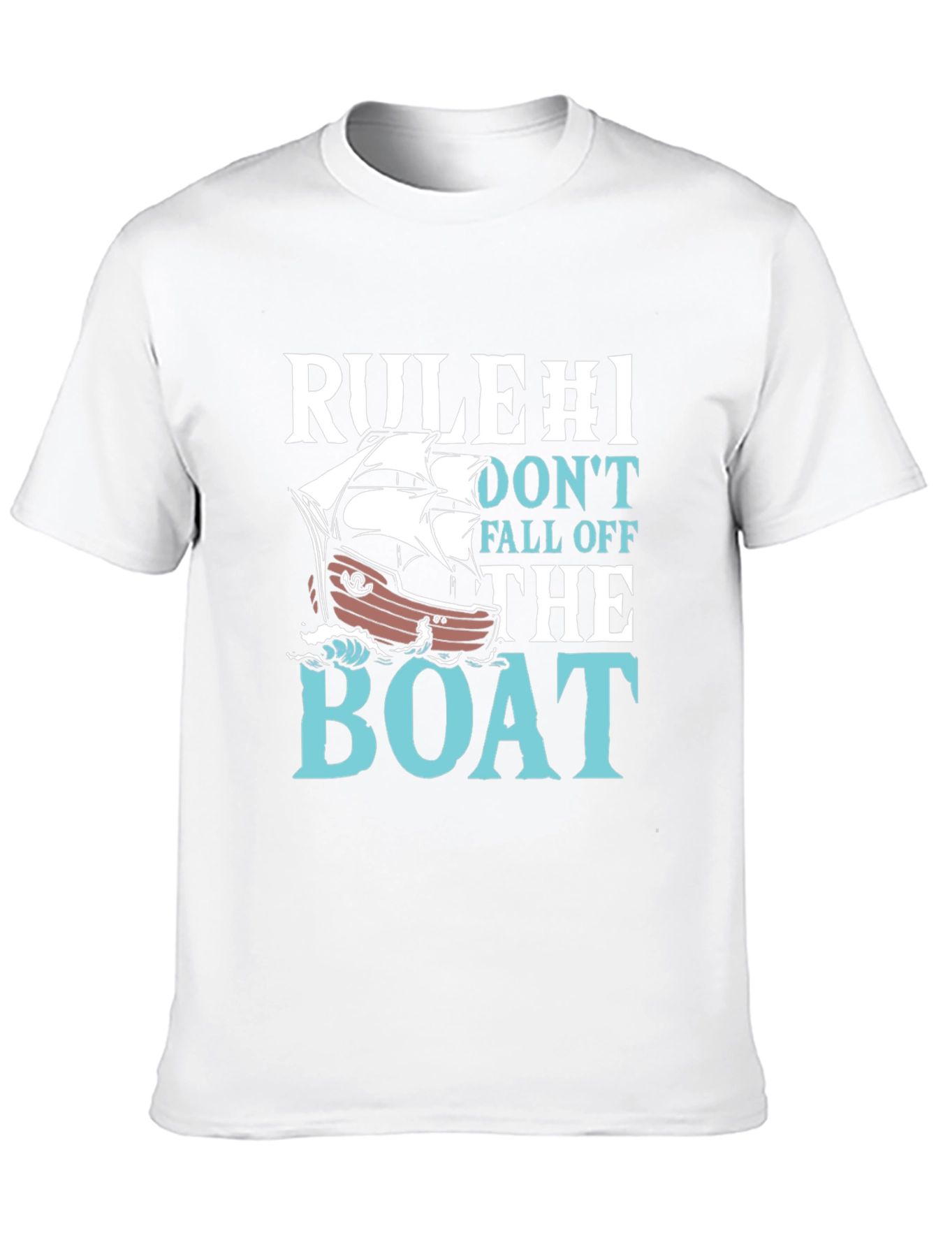 Rule #1 Dont Fall Off The Boat Graphic T-Shirt