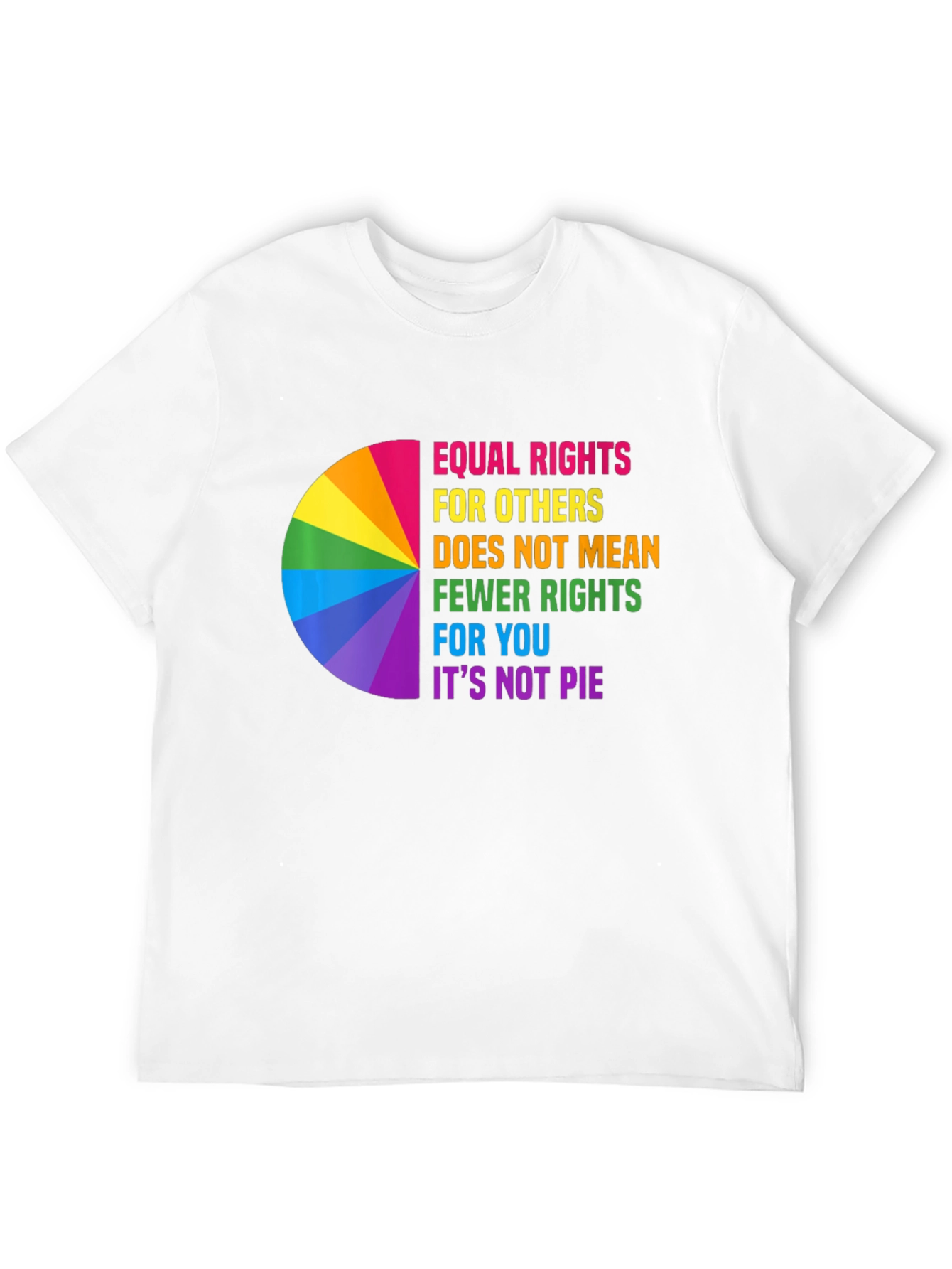 Equality Pride T-Shirt - Its Not Pie!