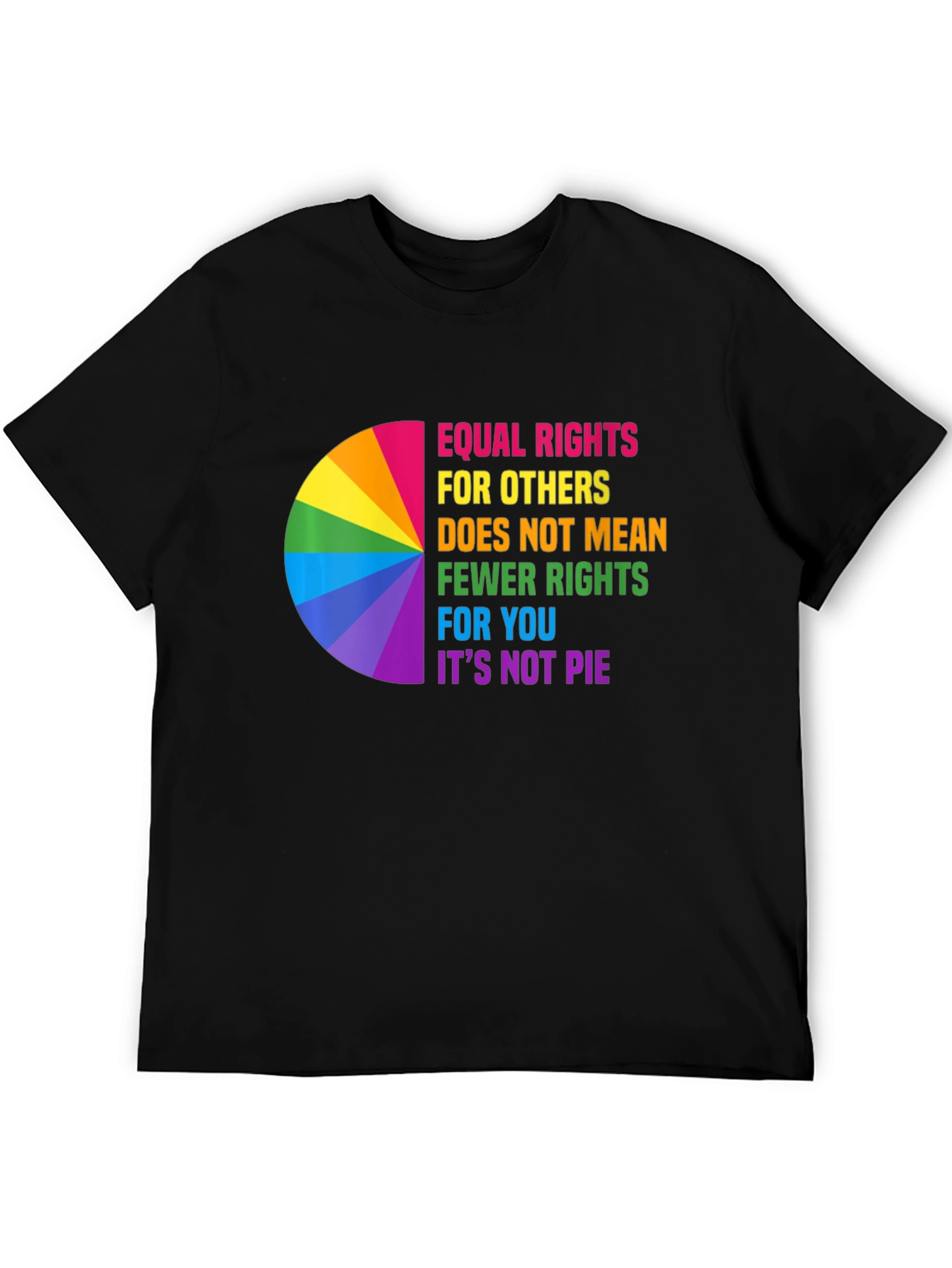 Equality Pride T-Shirt - Its Not Pie!