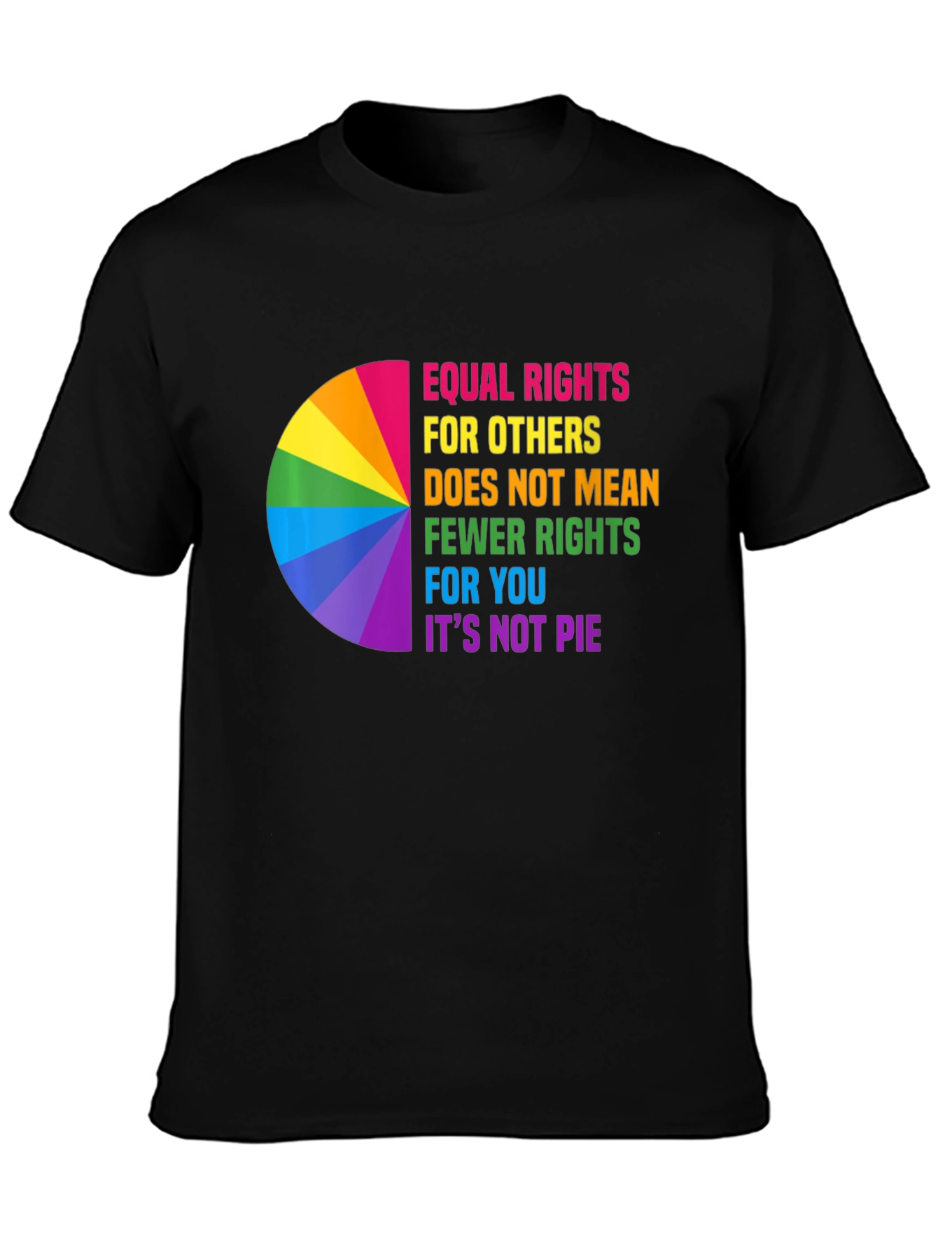 Equality Pride T-Shirt - Its Not Pie!