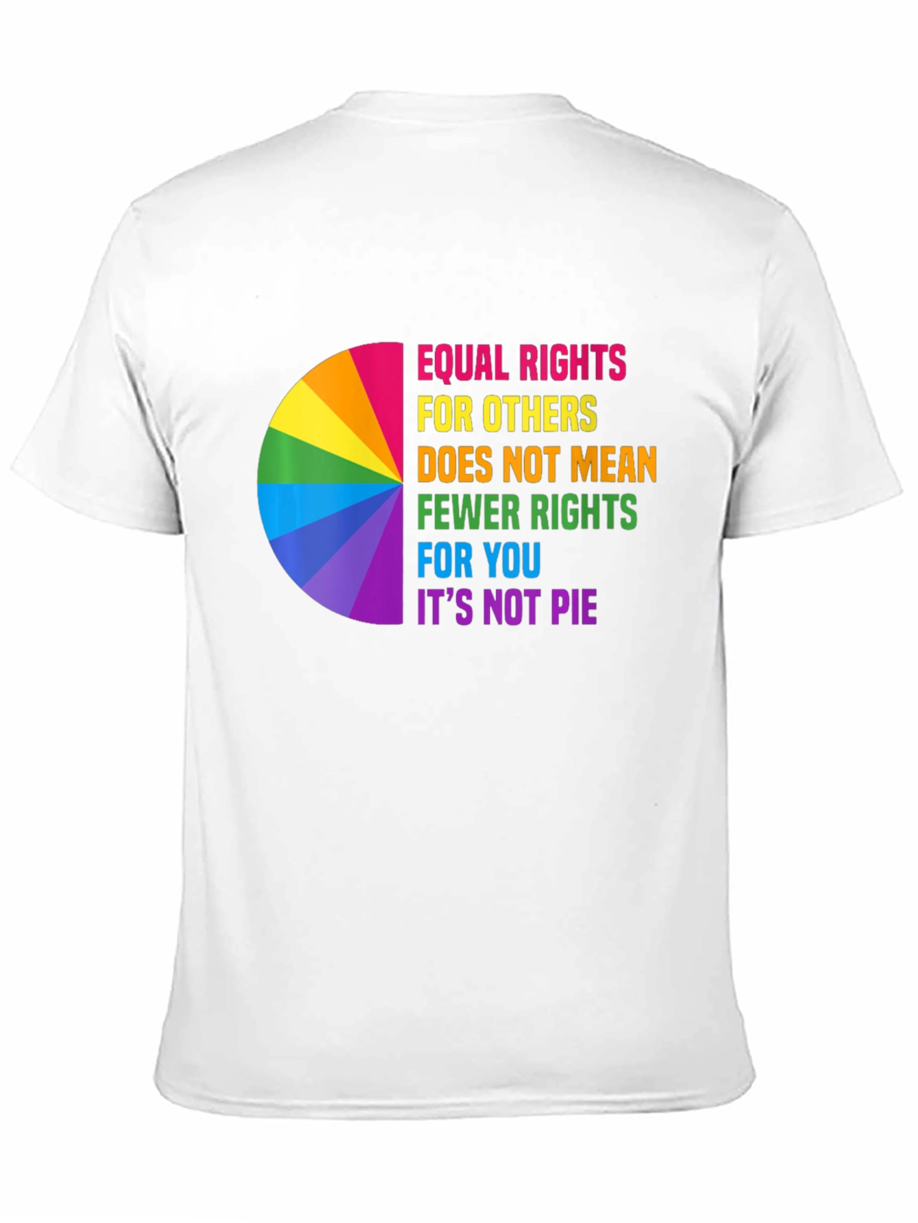 Equality Pride T-Shirt - Its Not Pie!
