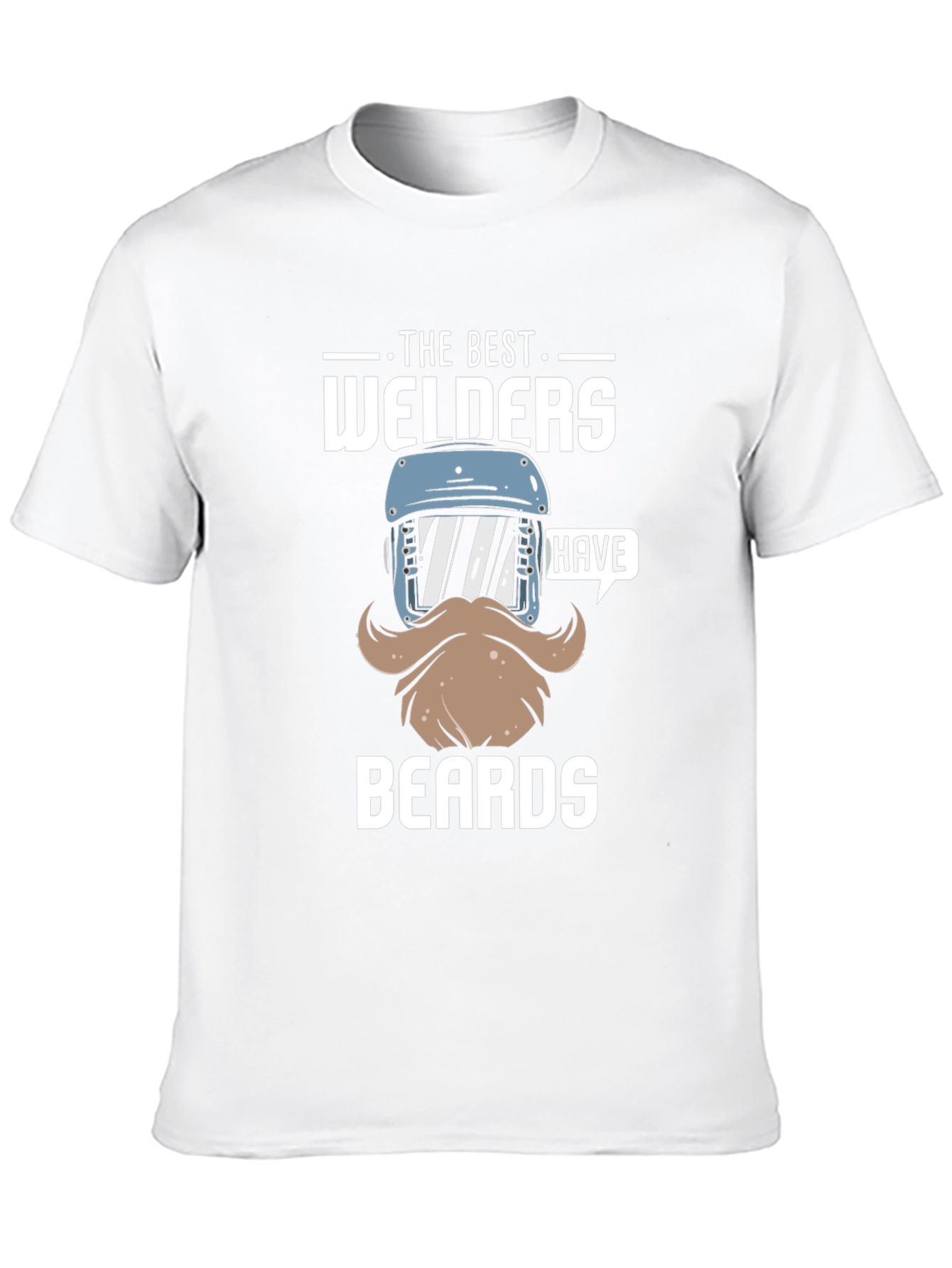 Best Welders Have Beards T-Shirt - Black Cotton Tee
