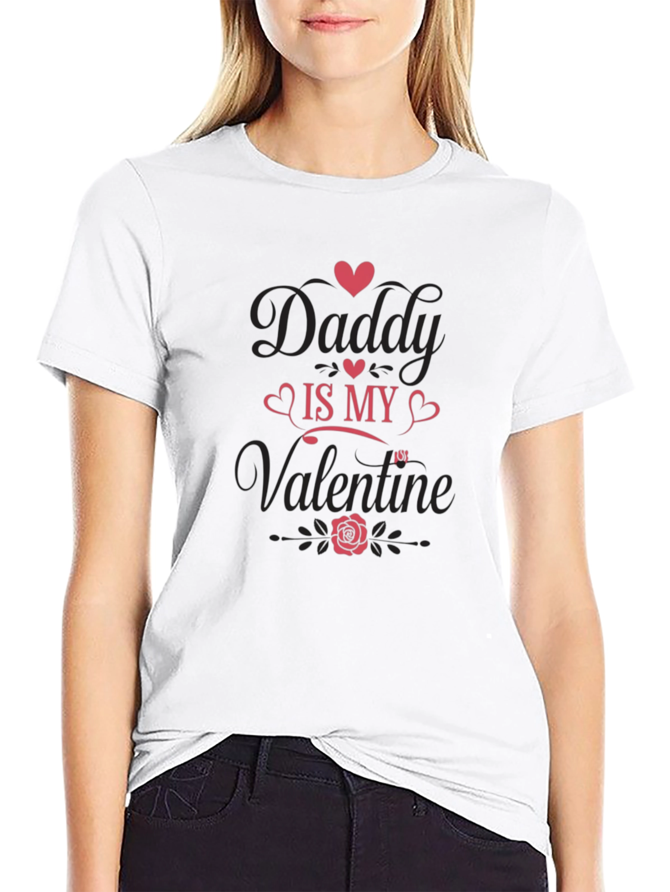 Daddy is My Valentine Graphic T-Shirt