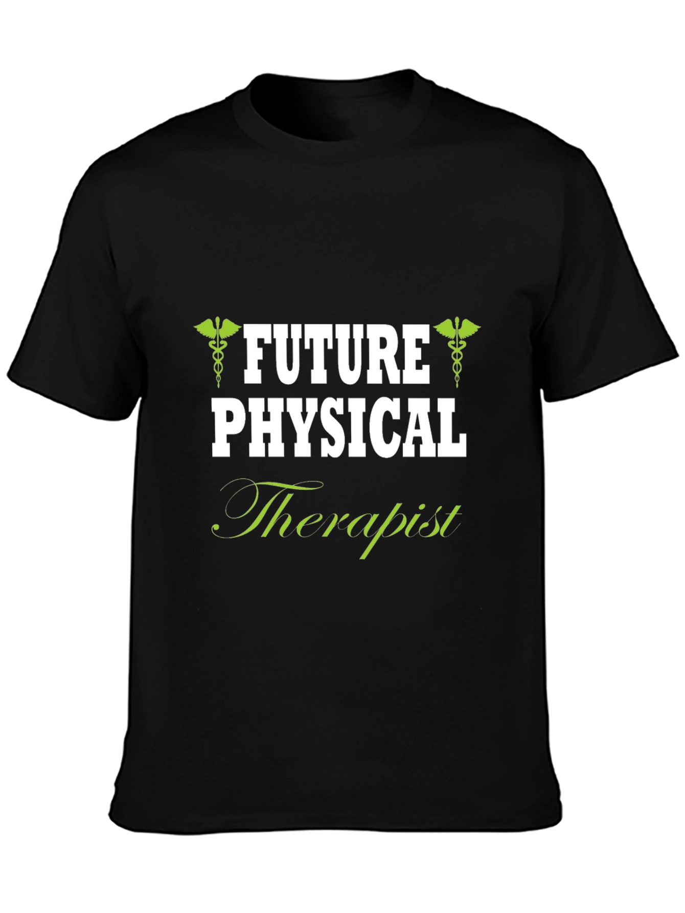 Future Physical Therapist T-Shirt - Aspiring Medical Professional Gift