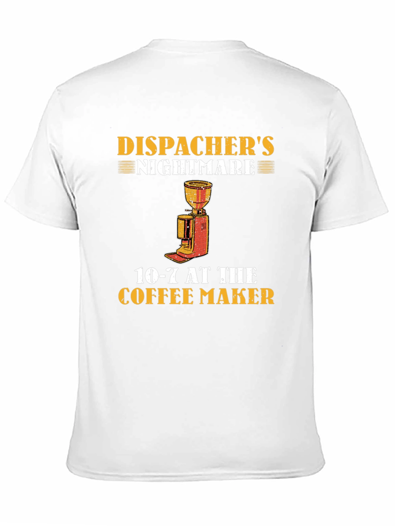 Dispatchers Nightmare Coffee T-Shirt