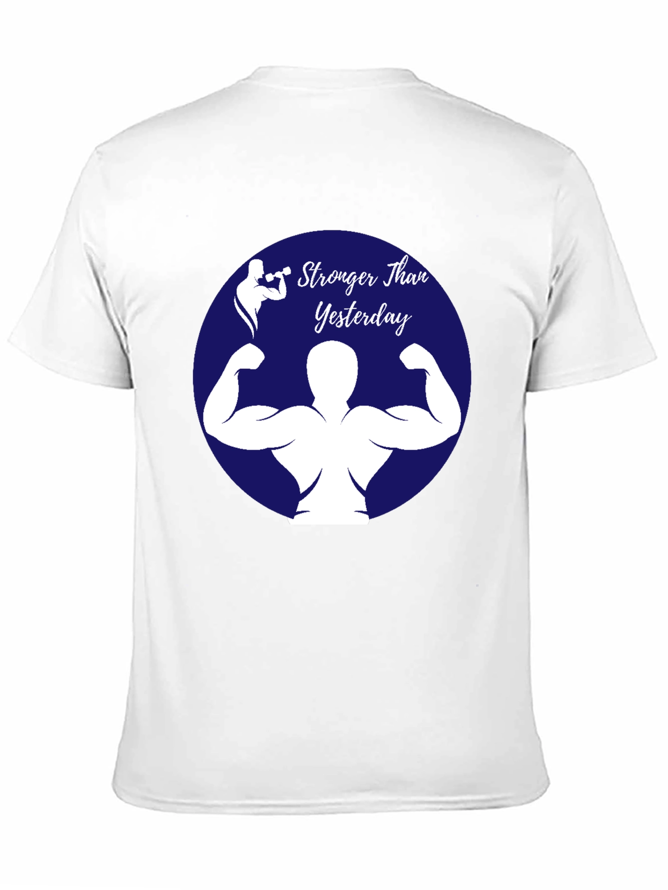 Stronger Than Yesterday T-Shirt - Gym Fitness Apparel