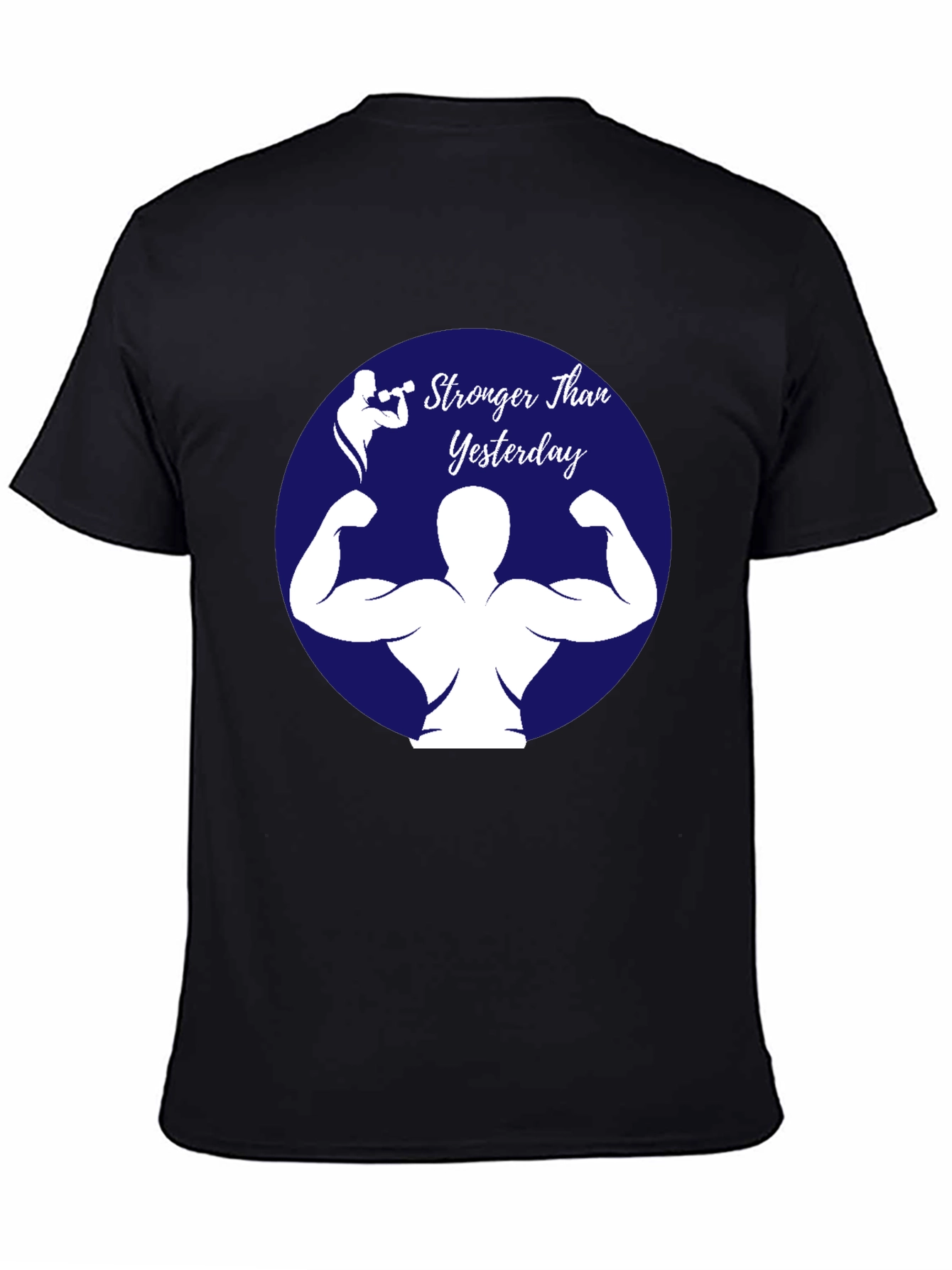 Stronger Than Yesterday T-Shirt - Gym Fitness Apparel