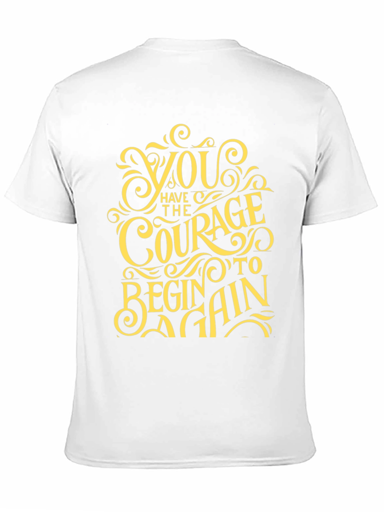 Courage to Begin Again Graphic Tee - Motivational T-Shirt