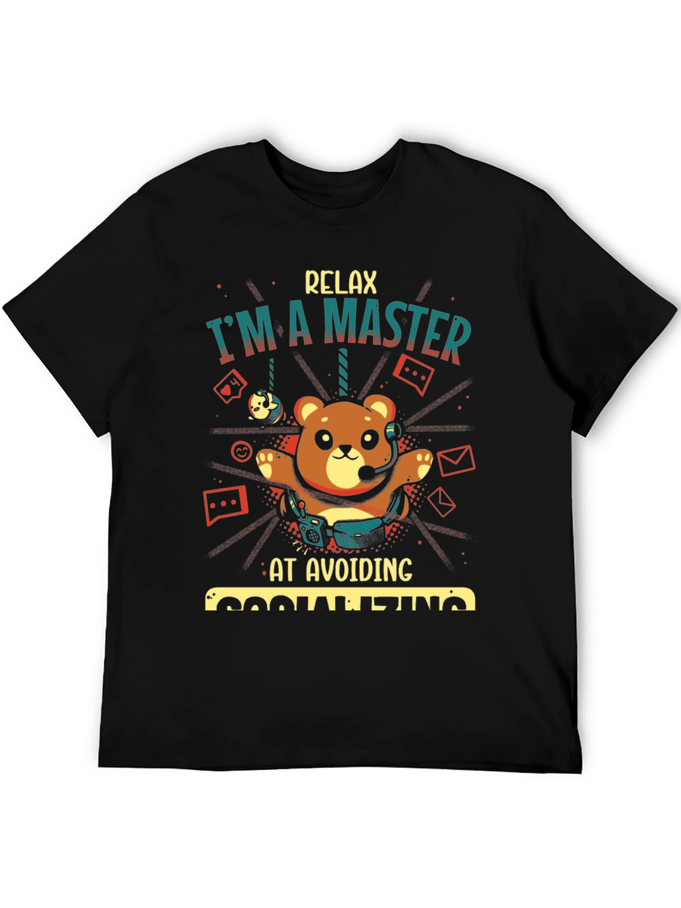 Relax Im A Master at Avoiding Socializing T-Shirt