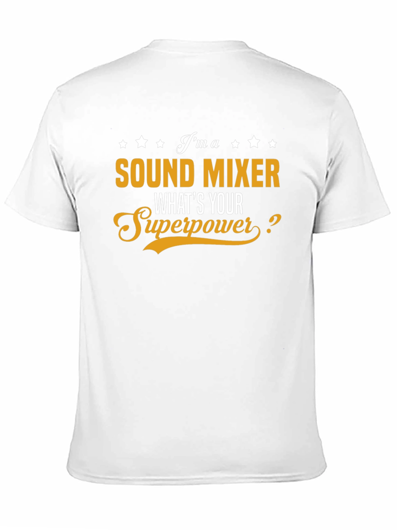 Sound Mixer Superpower T-Shirt