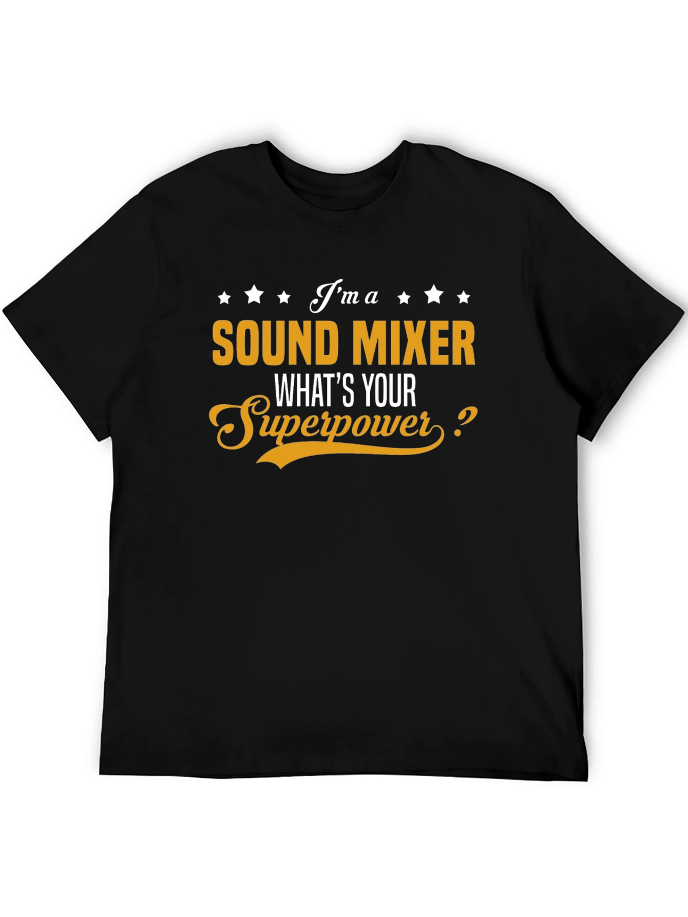 Sound Mixer Superpower T-Shirt
