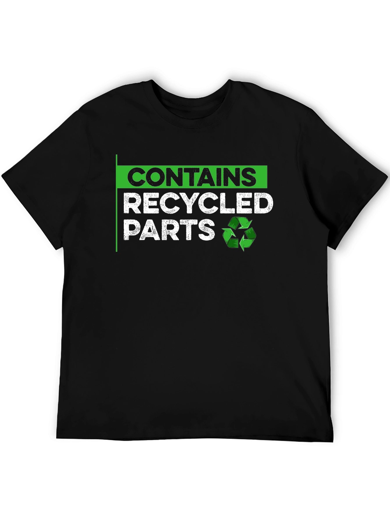 Contains Recycled Parts T-Shirt - Eco-Friendly Tee