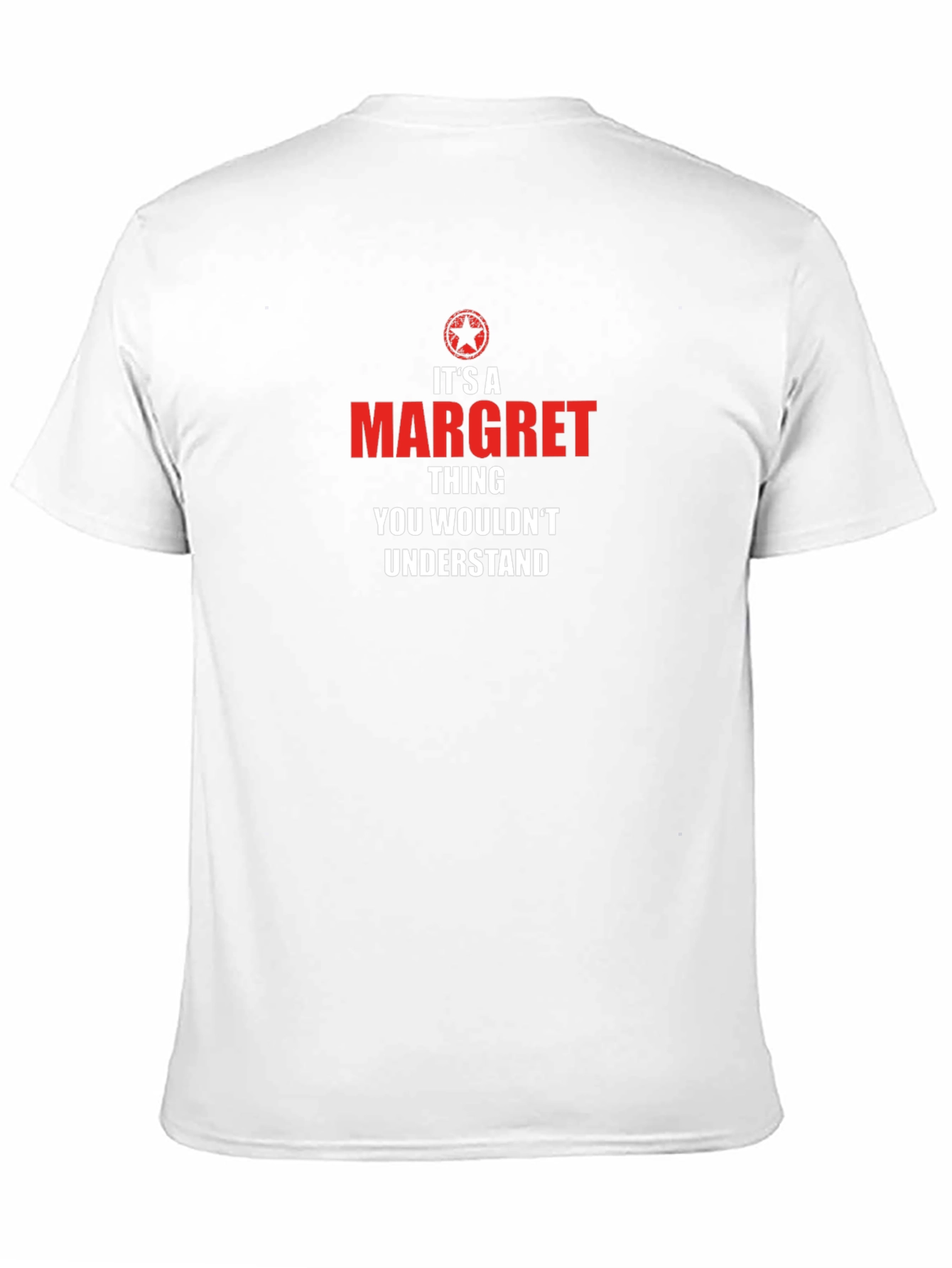 Its a Margret Thing T-Shirt - You Wouldnt Understand!