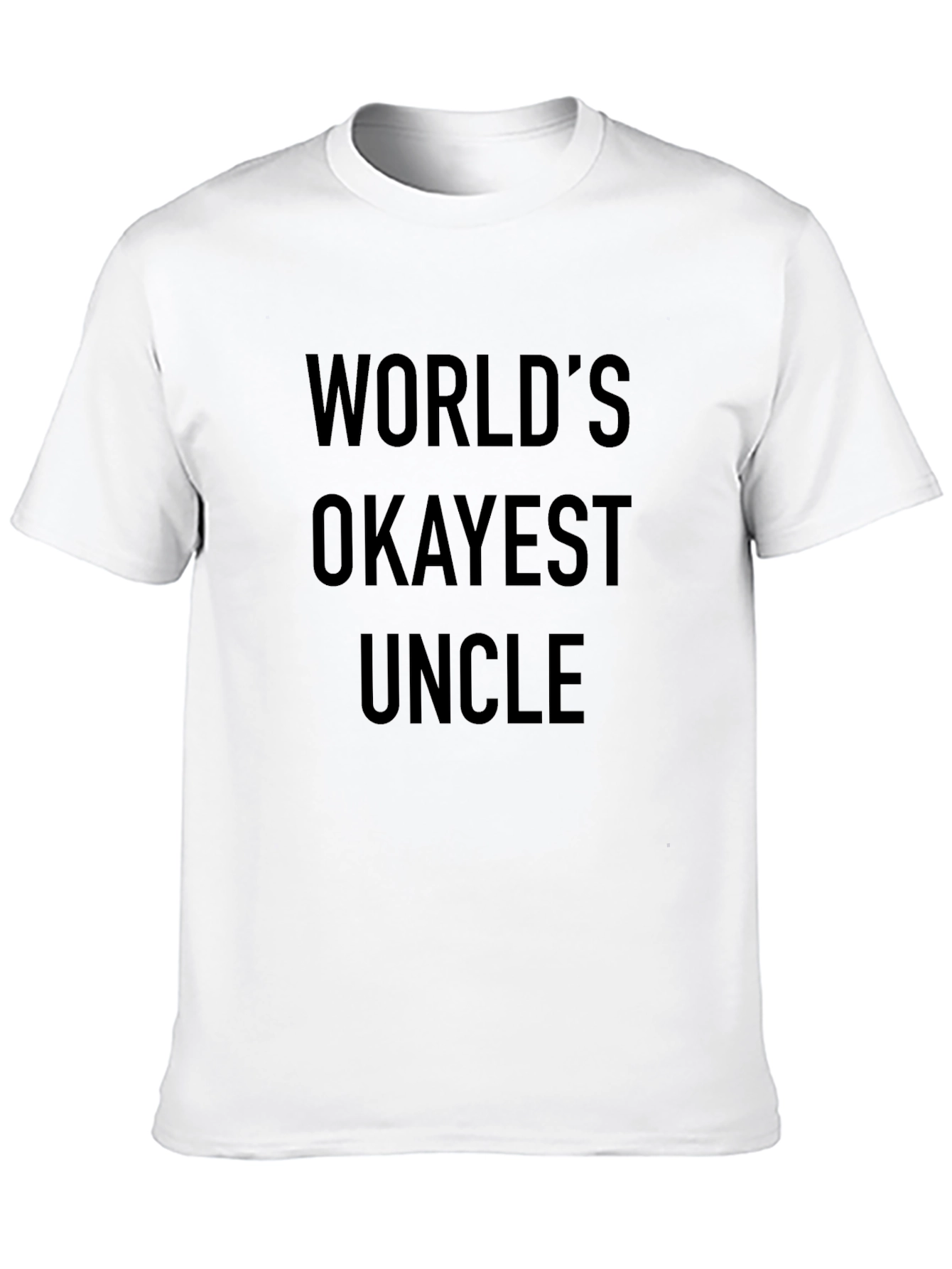 Worlds Okayest Uncle T-Shirt - Funny Gift