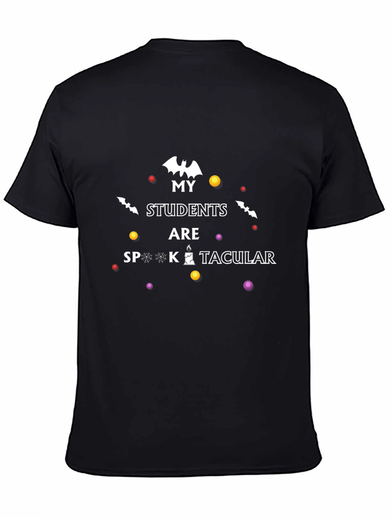 My Students Are Spooktacular Halloween T-Shirt