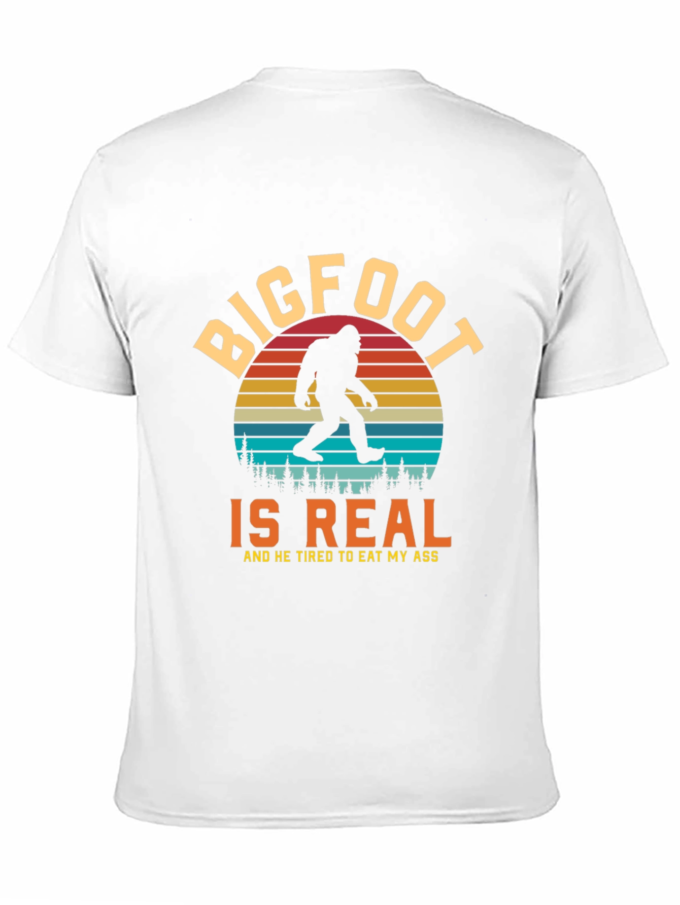 Bigfoot Is Real Funny Graphic Tee