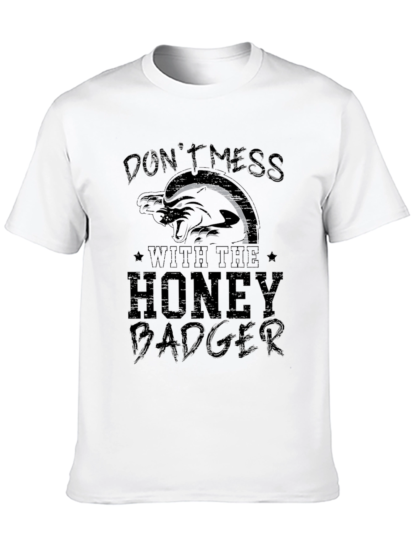 Dont Mess with The Honey Badger T-Shirt