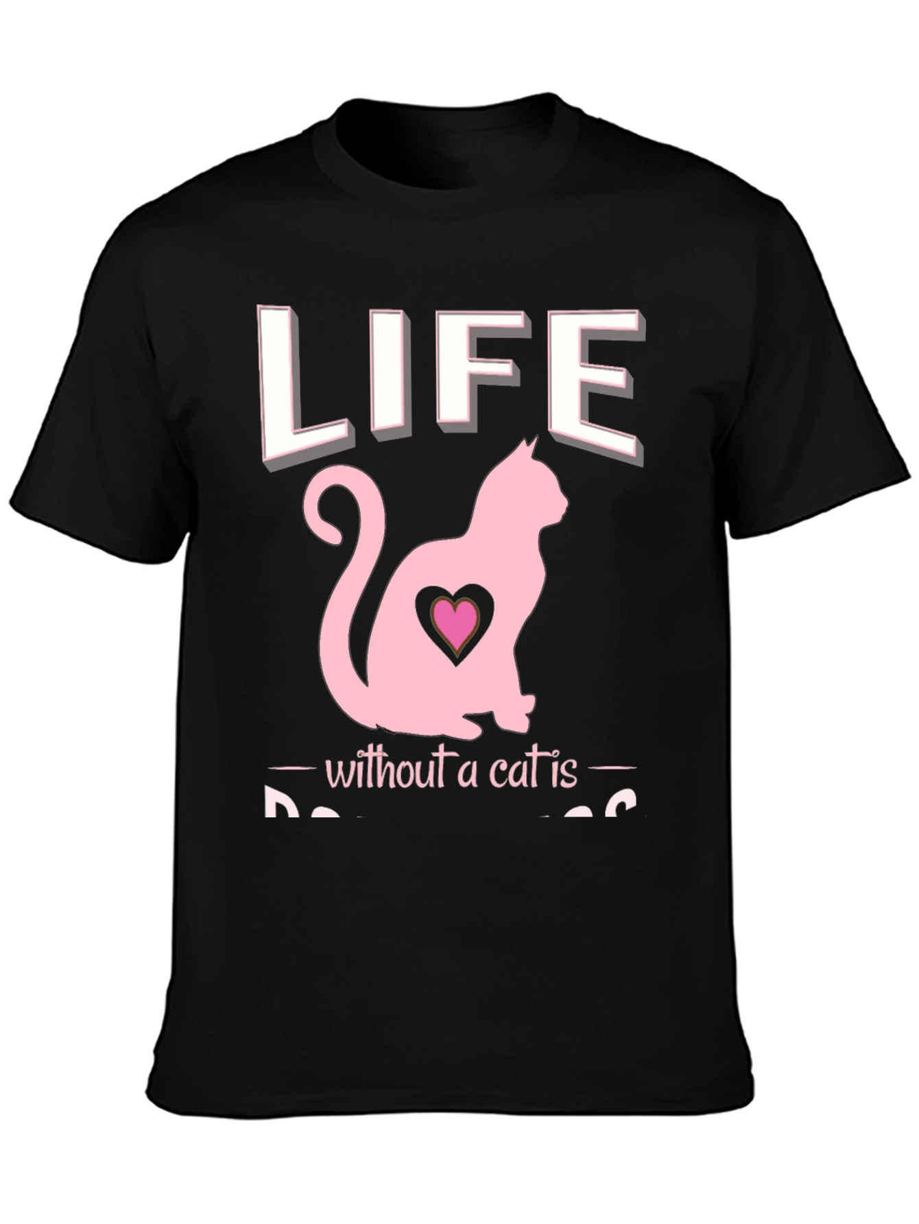 Life Without a Cat T-Shirt