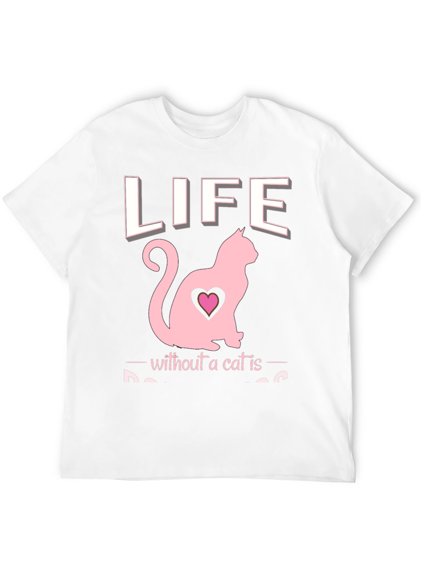 Life Without a Cat T-Shirt