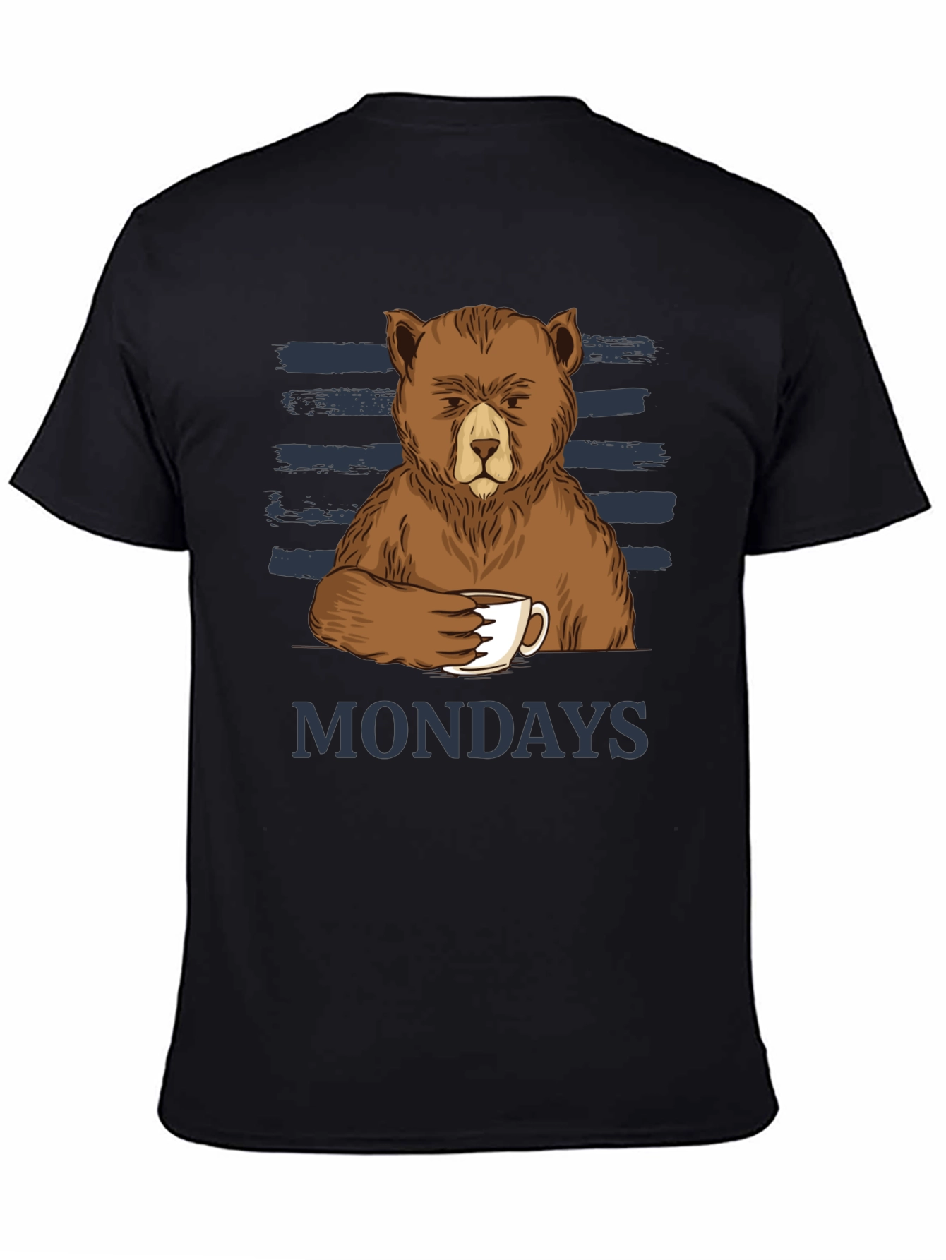 Mondays Bear T-Shirt Coffee Lover Tee Funny Graphic Shirt