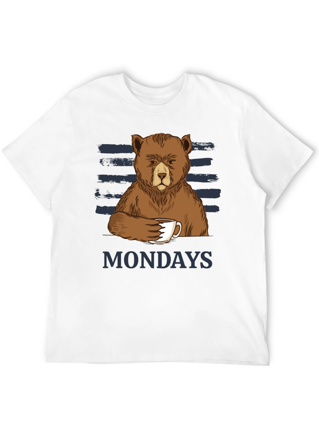 Mondays Bear T-Shirt Coffee Lover Tee Funny Graphic Shirt