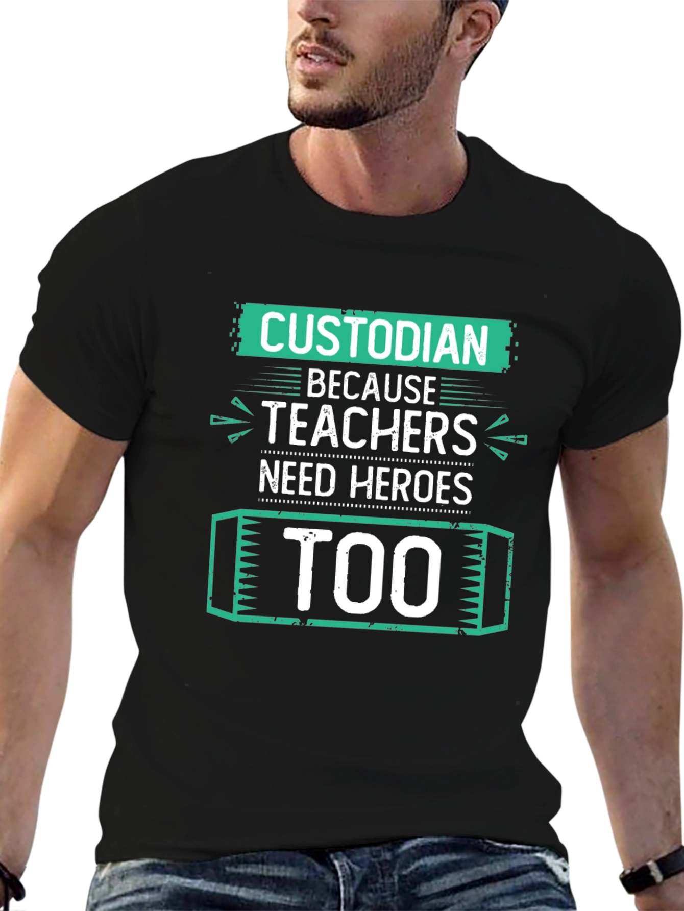 Custodian Hero T-Shirt - Teacher Appreciation