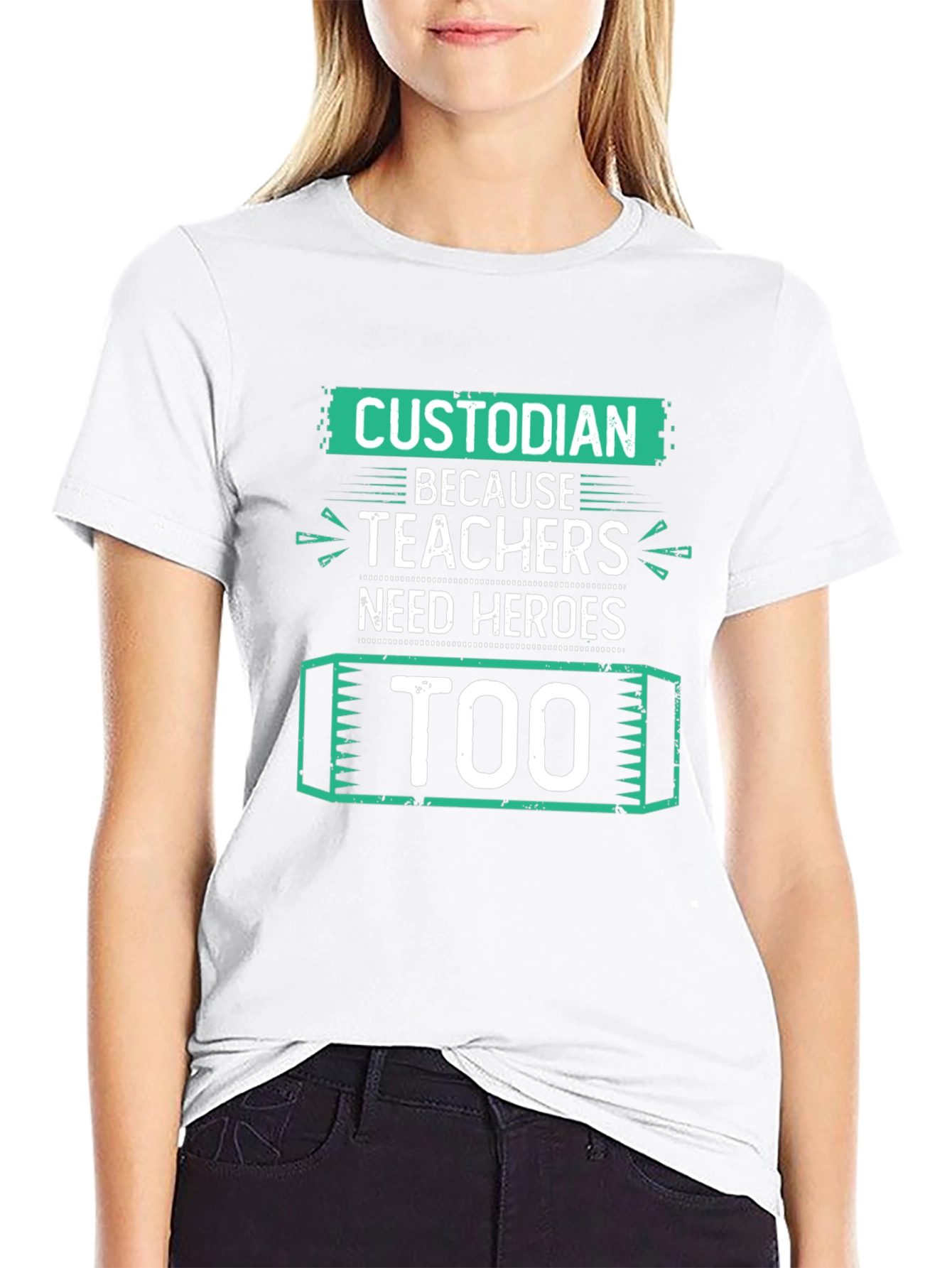 Custodian Hero T-Shirt - Teacher Appreciation