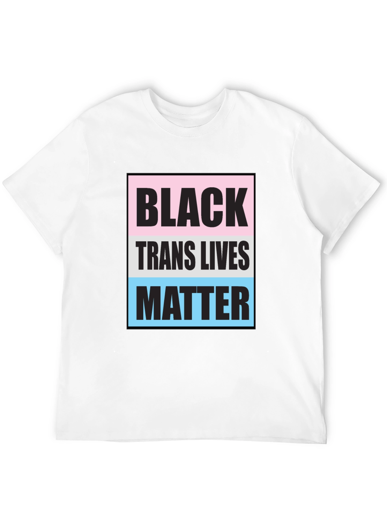 Black Trans Lives Matter T-Shirt - Unisex Activism Tee