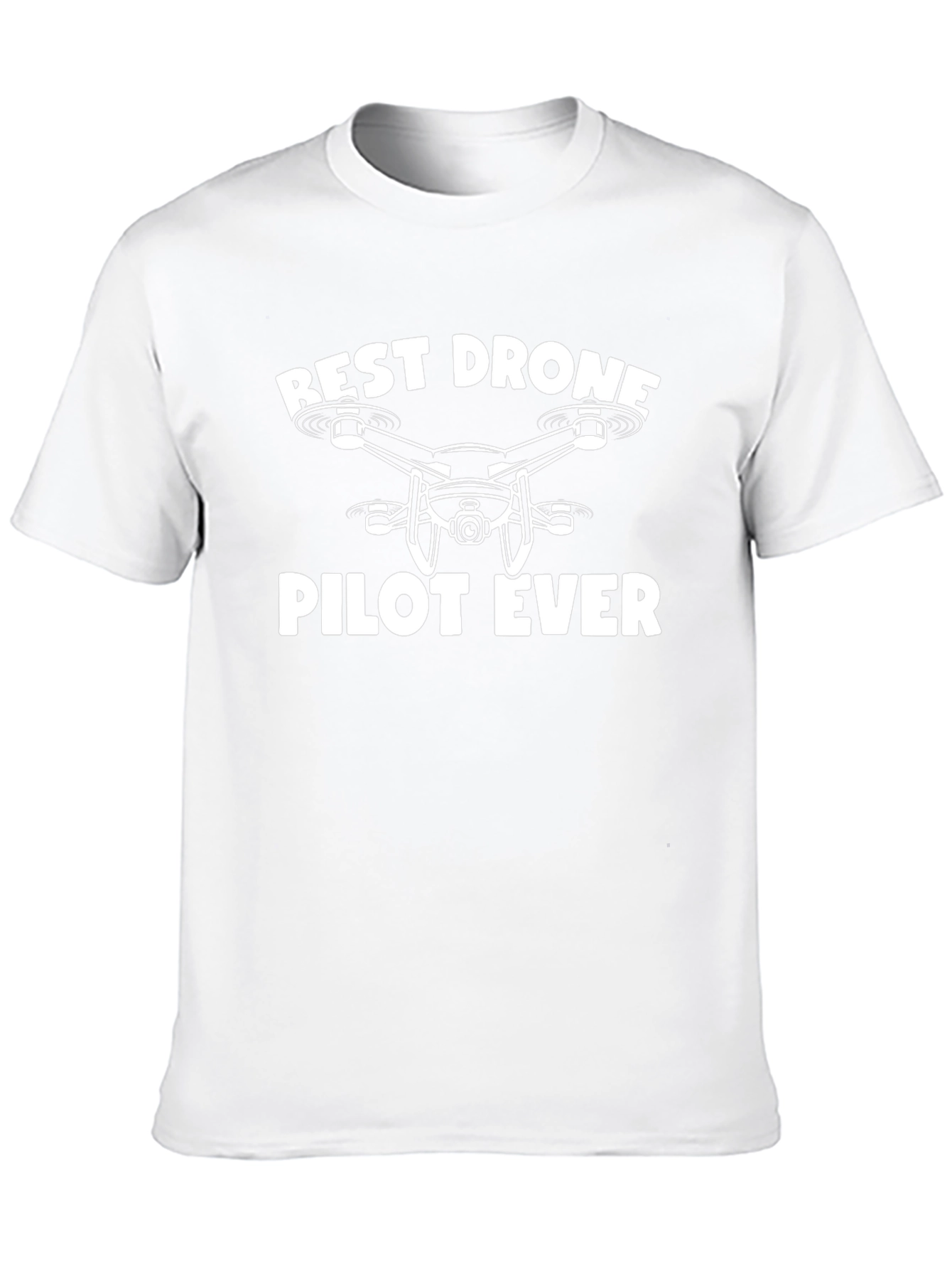 Best Drone Pilot Ever T-Shirt