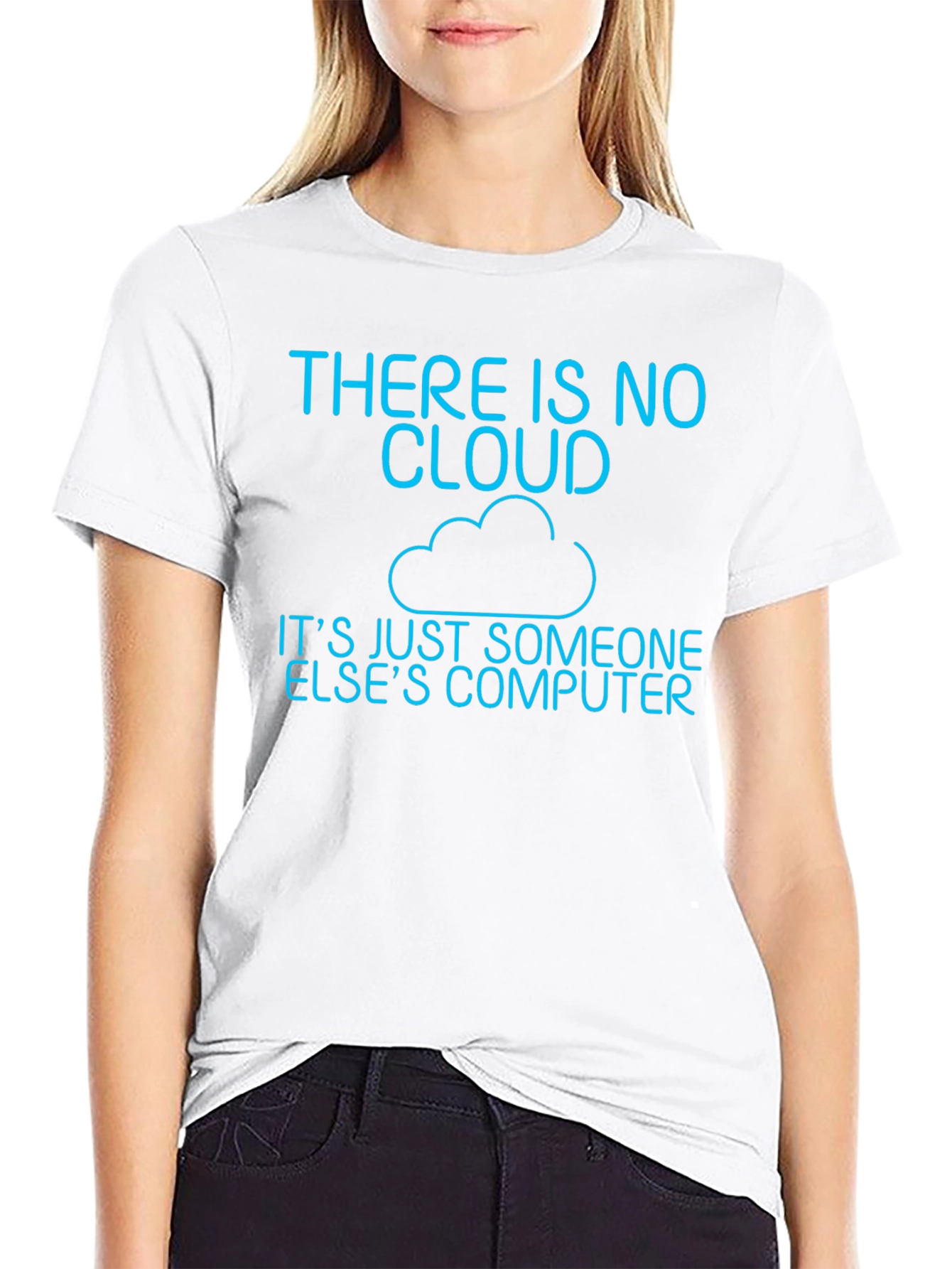 There Is No Cloud T-Shirt