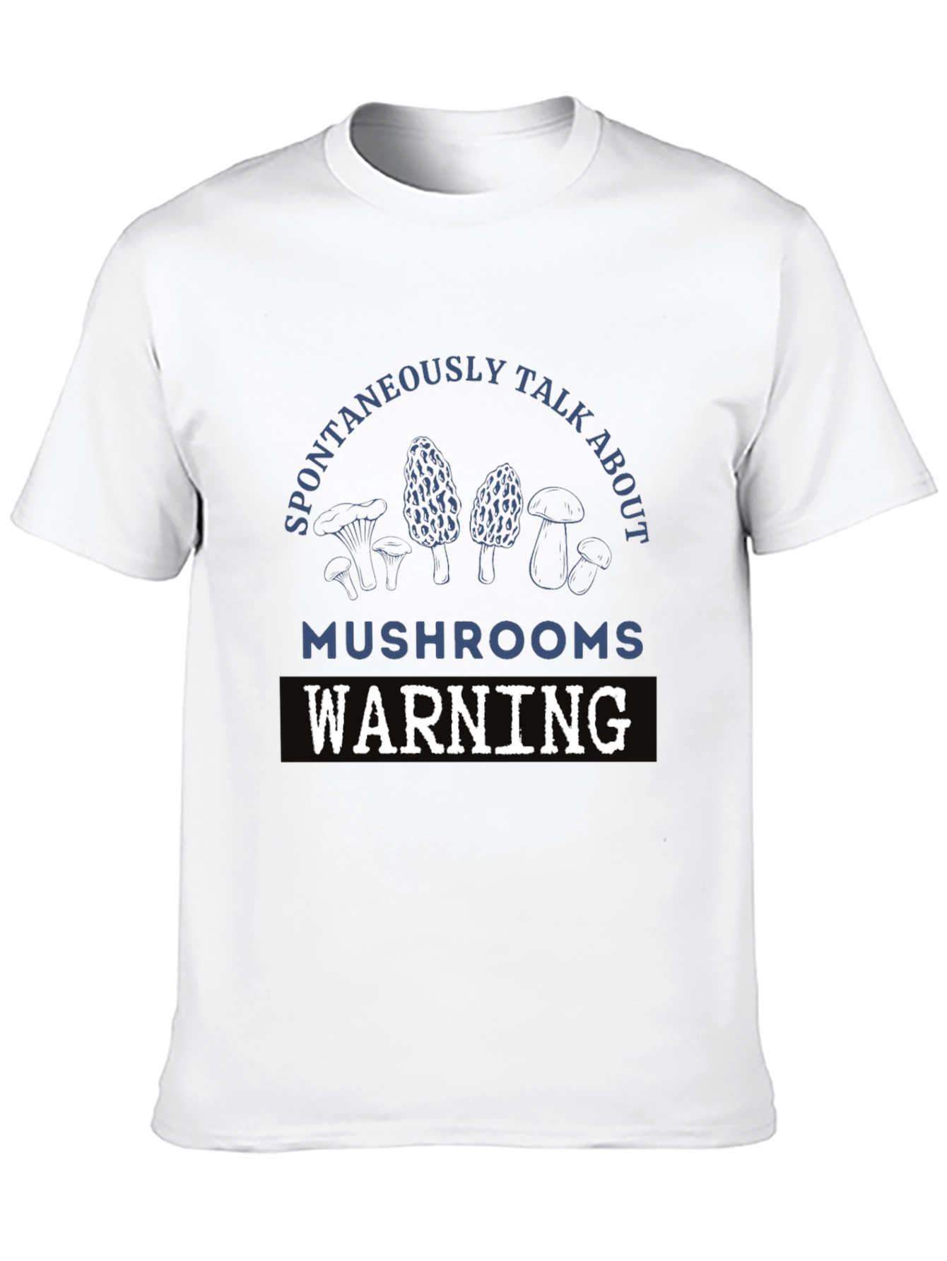 Mushroom Lovers Warning T-Shirt
