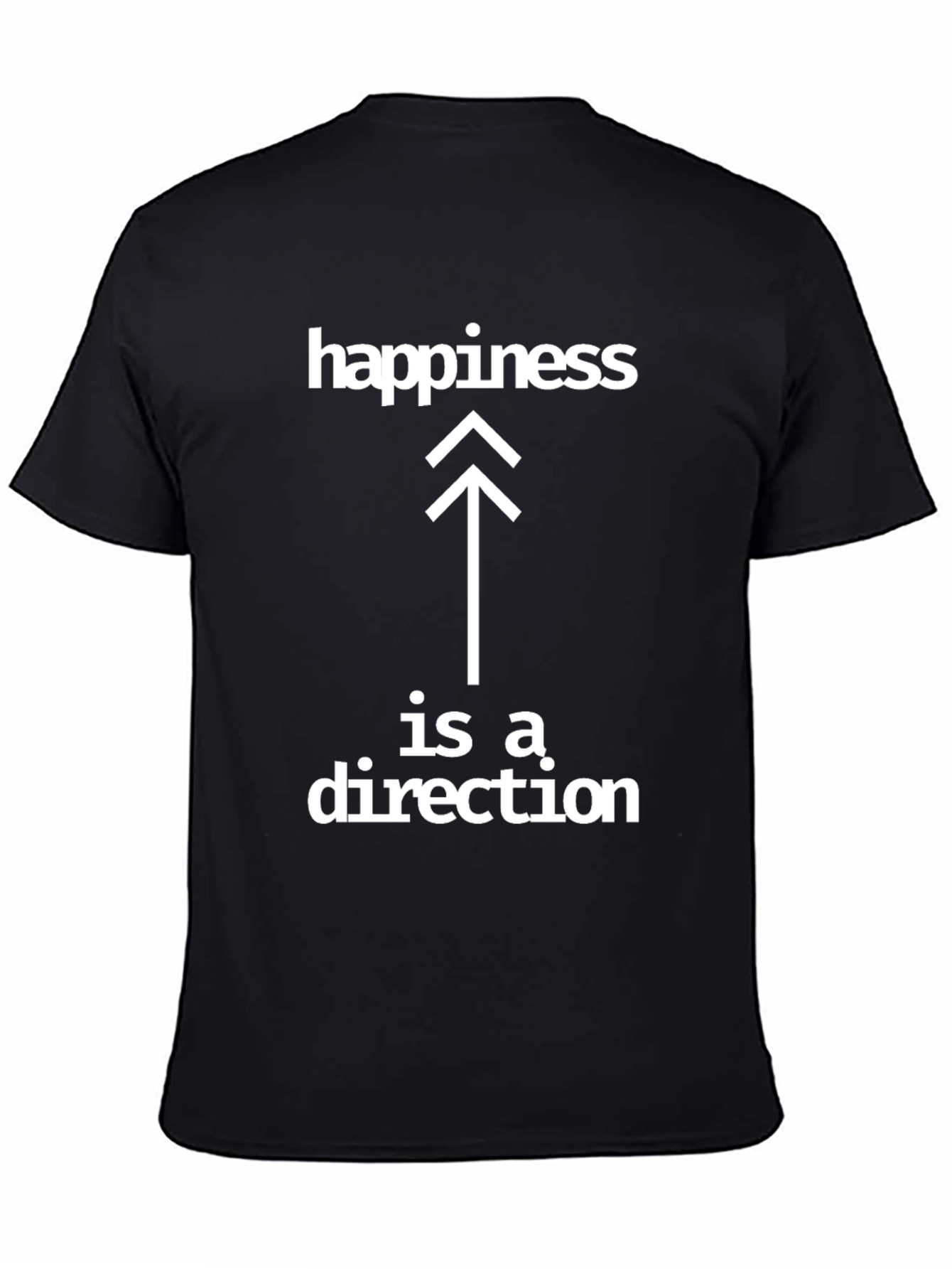 Happiness is a Direction Graphic T-Shirt - Unisex