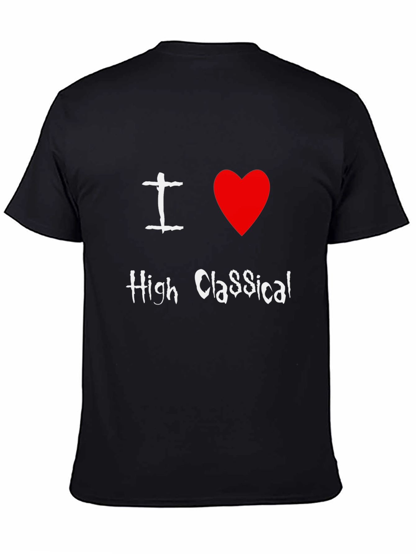 I Love High Classical T-Shirt Black