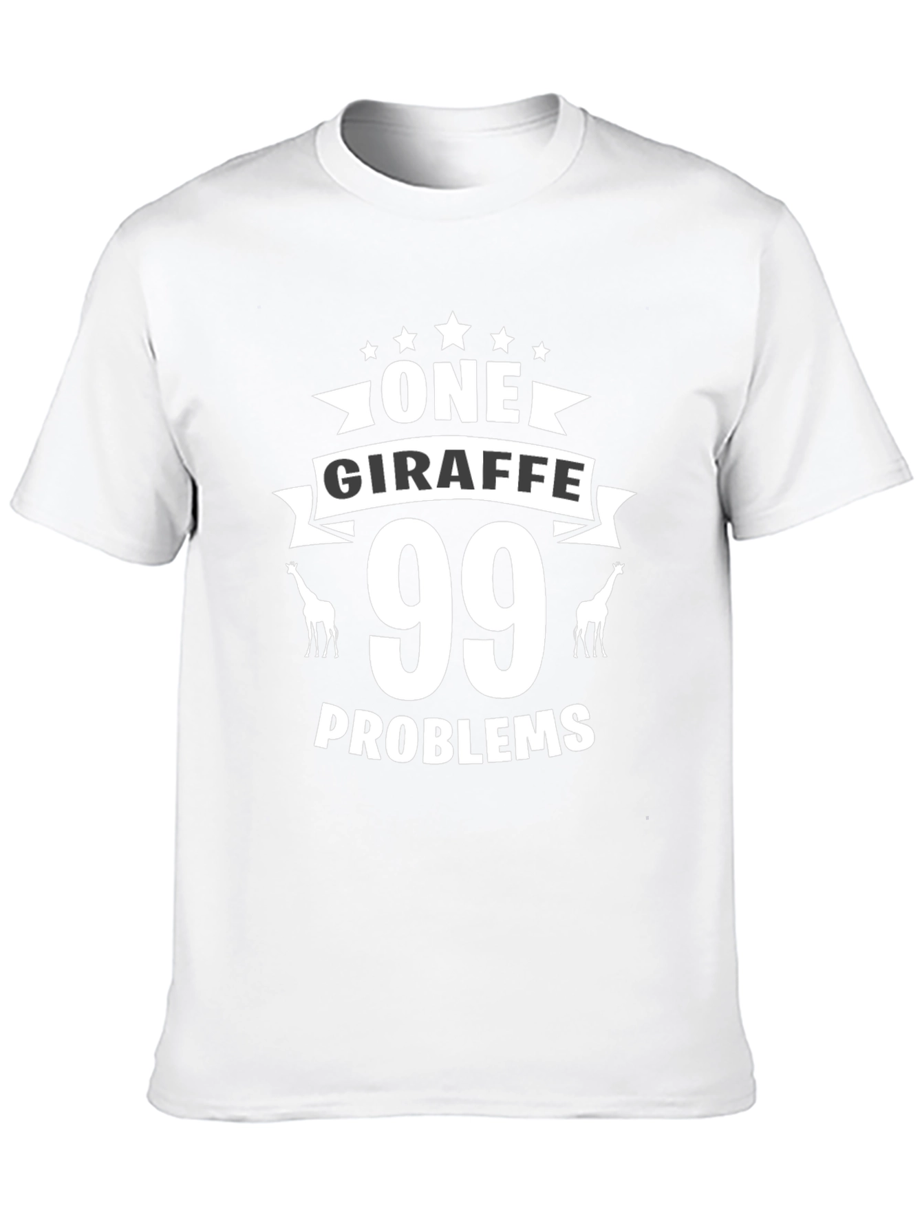 One Giraffe 99 Problems Graphic T-Shirt