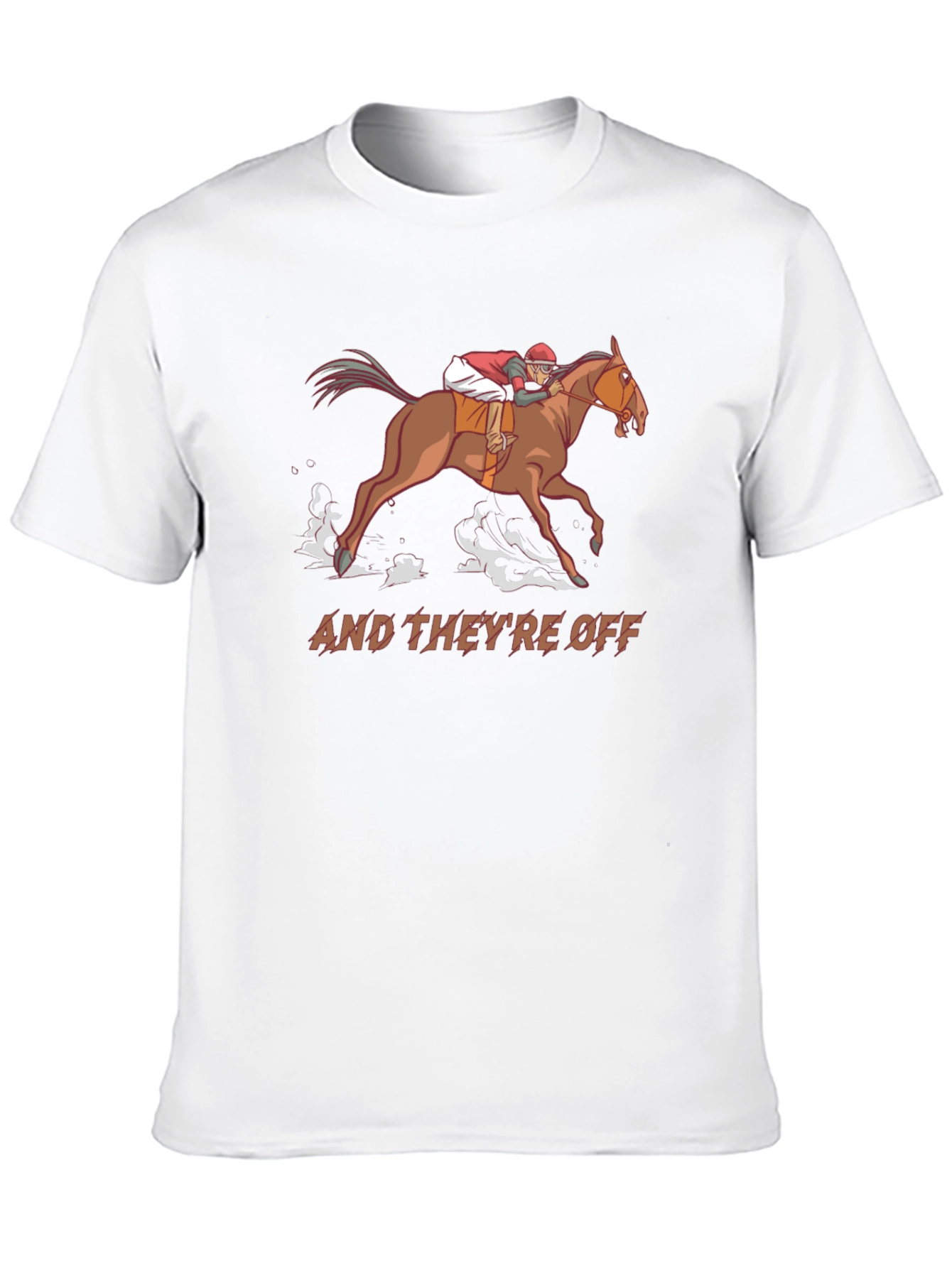 Horse Racing T-Shirt: And Theyre Off!