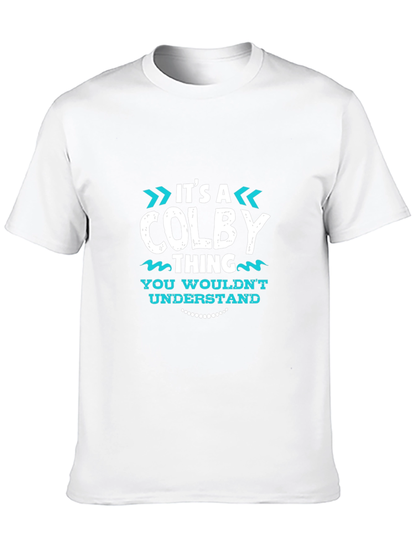Its A Colby Thing T-Shirt - Funny Name Tee
