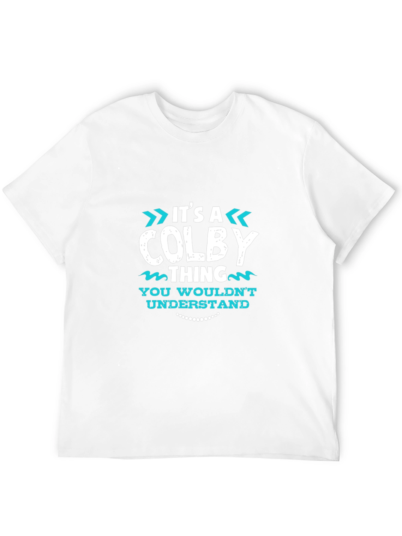 Its A Colby Thing T-Shirt - Funny Name Tee
