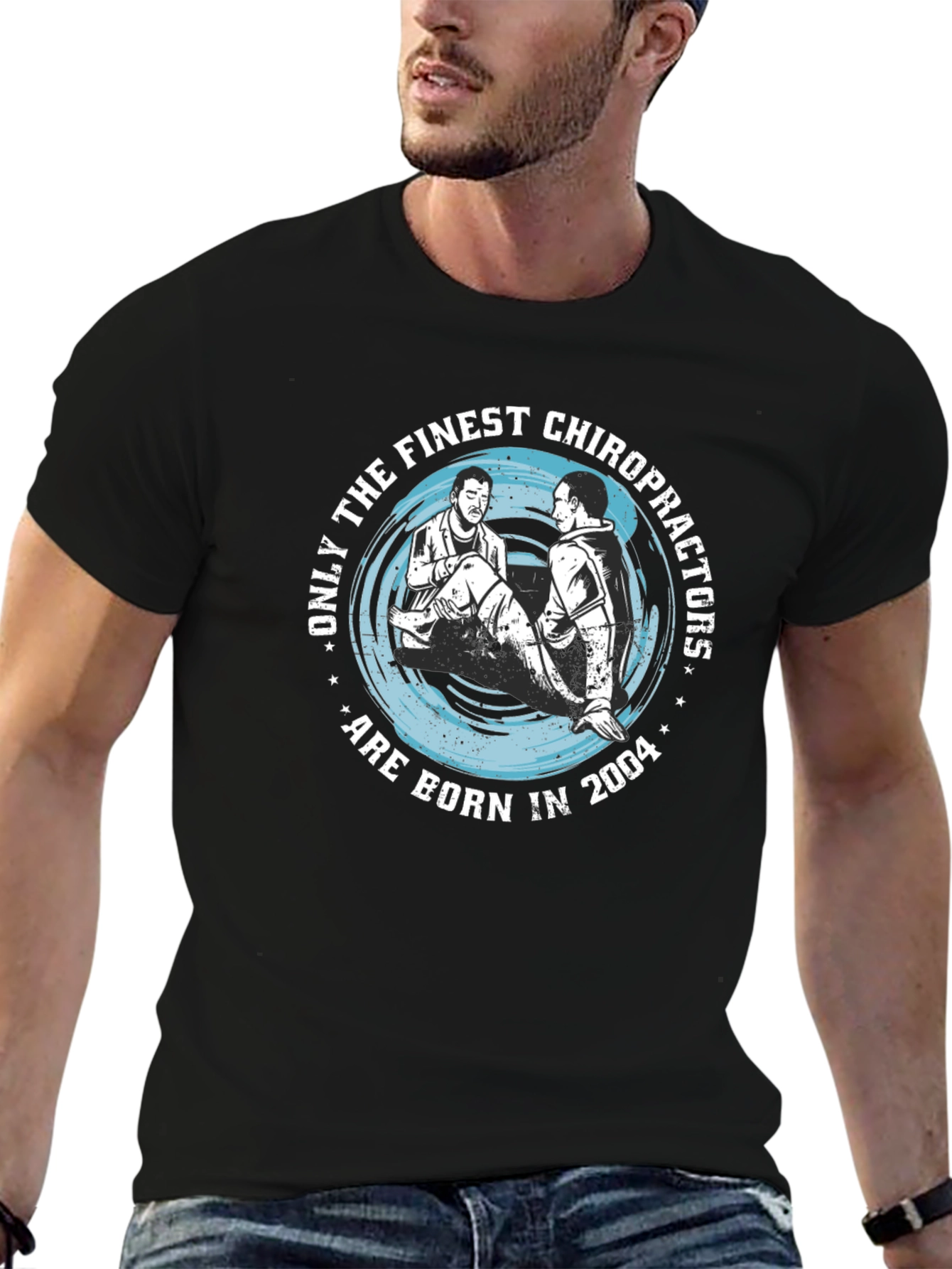 Finest Chiropractors Born in 2004 Black T-Shirt