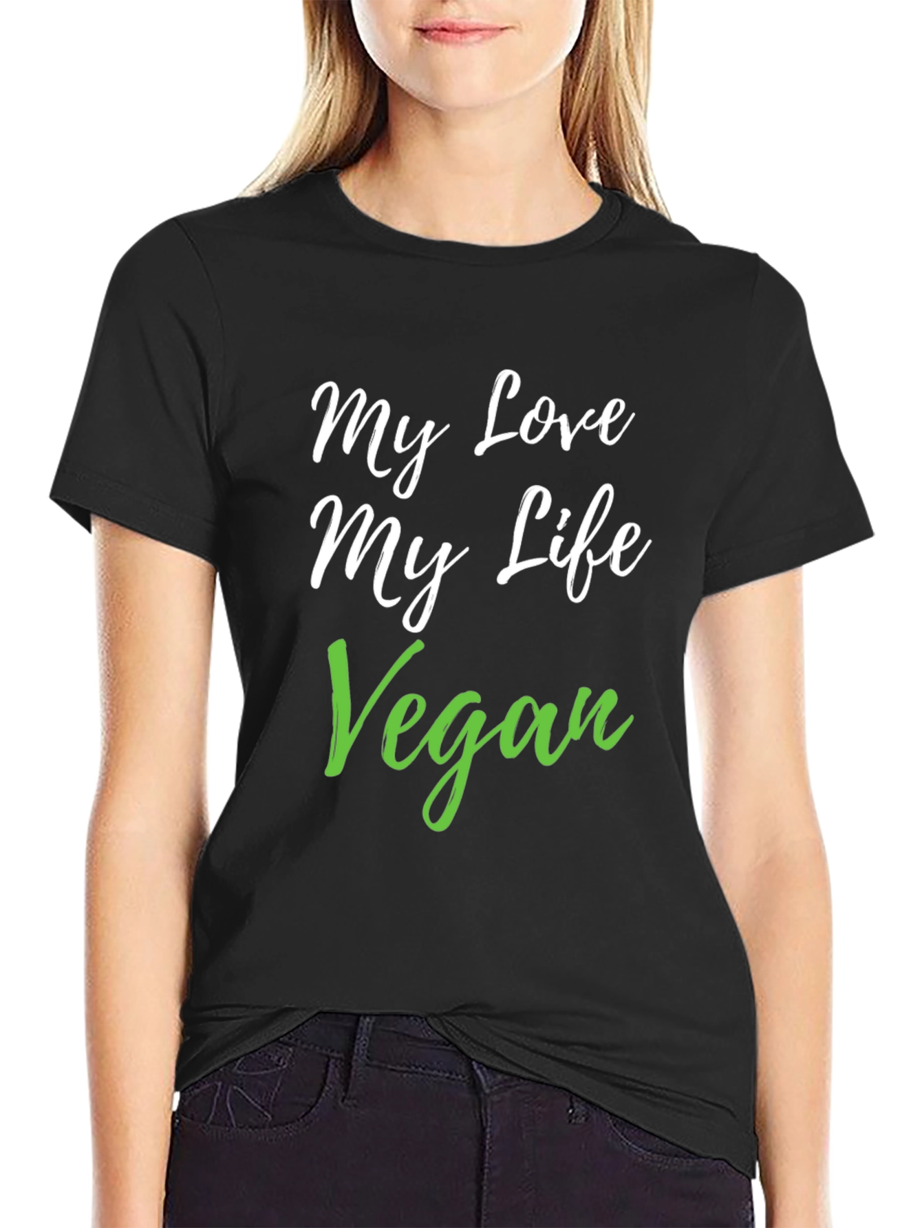 My Love My Life Vegan Black T-Shirt