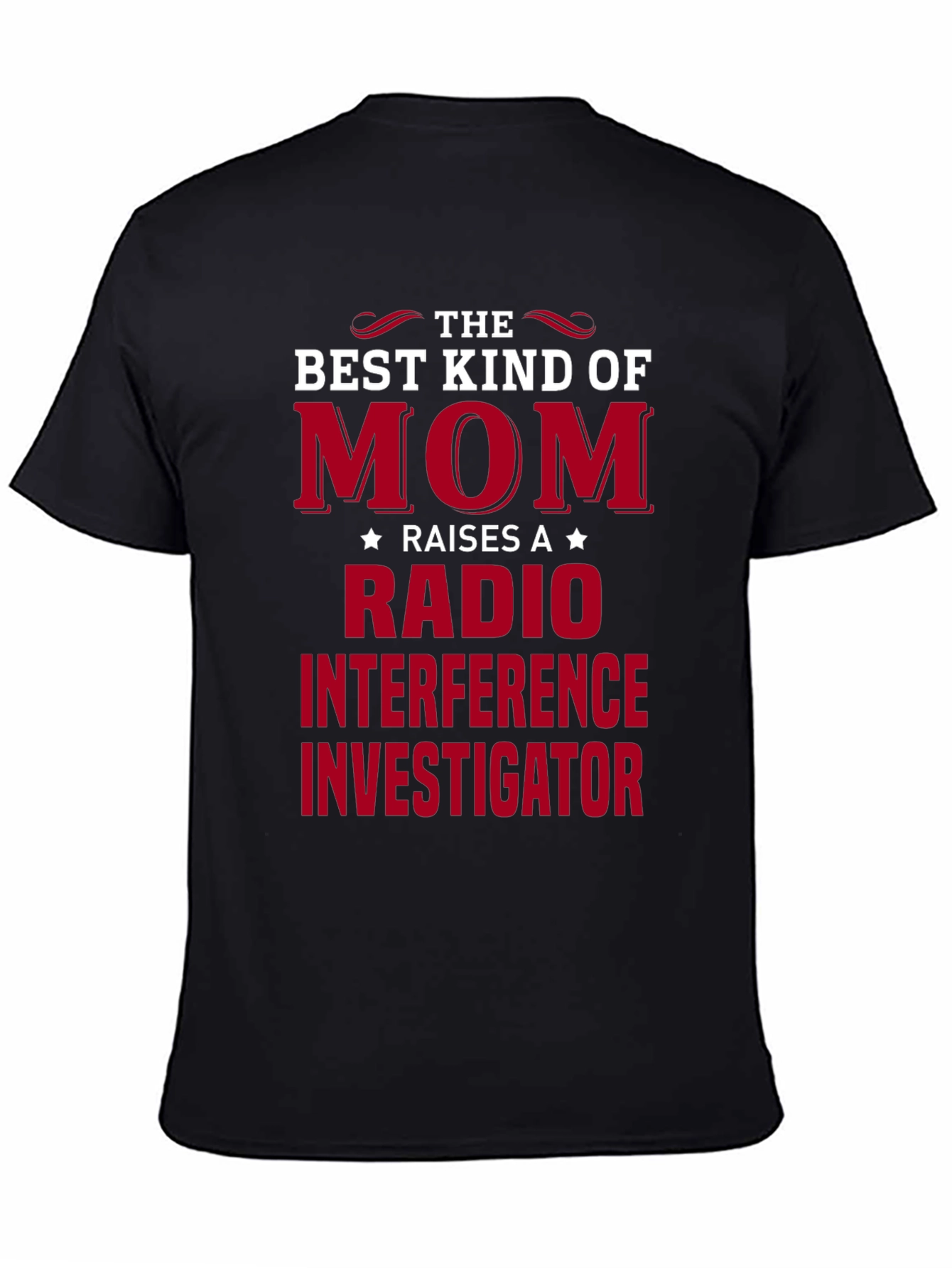 Radio Interference Investigator Mom T-Shirt
