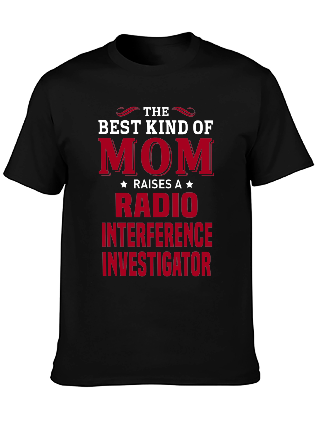 Radio Interference Investigator Mom T-Shirt