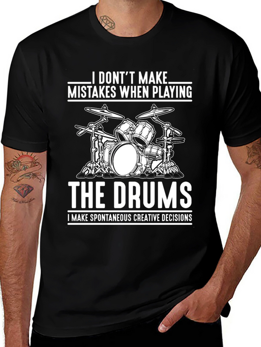 Drummer Humor Graphic T-Shirt: No Mistakes!