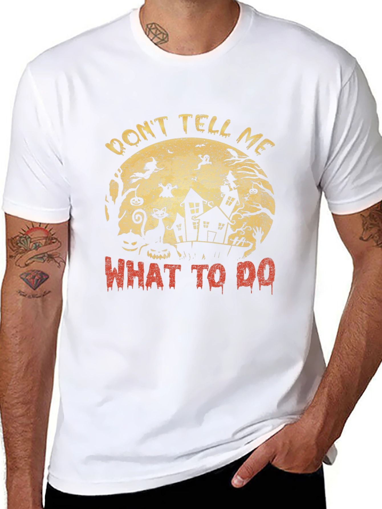 Dont Tell Me What To Do Halloween T-Shirt